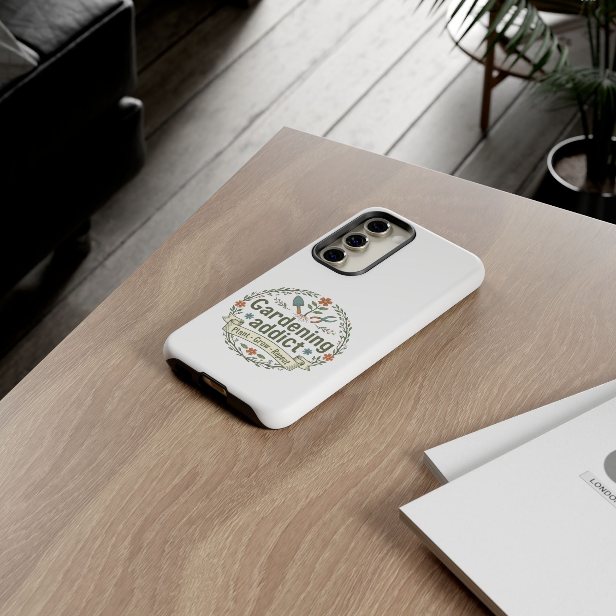 Phone Case — Gardening Addict "Plant • Grow • Repeat" Floral Garden Phone Cover