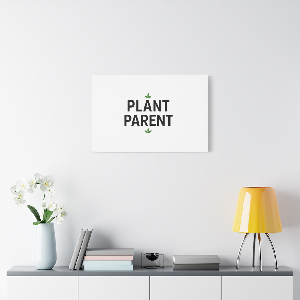 Plant Parent Canvas Wall Art — Minimalist Botanical Typography Print