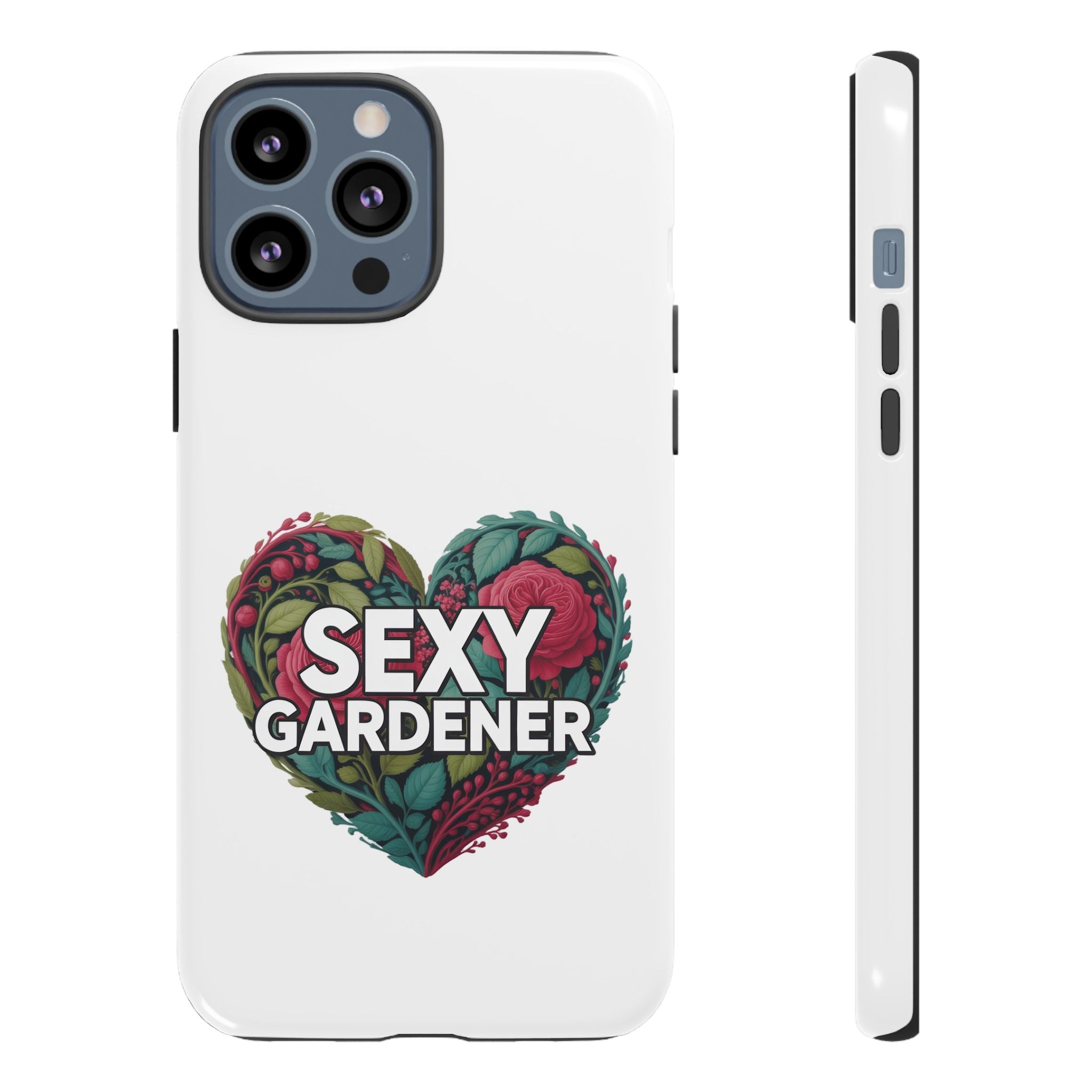 Sexy Gardener Phone Case — Floral Heart Garden Lover Tough Case