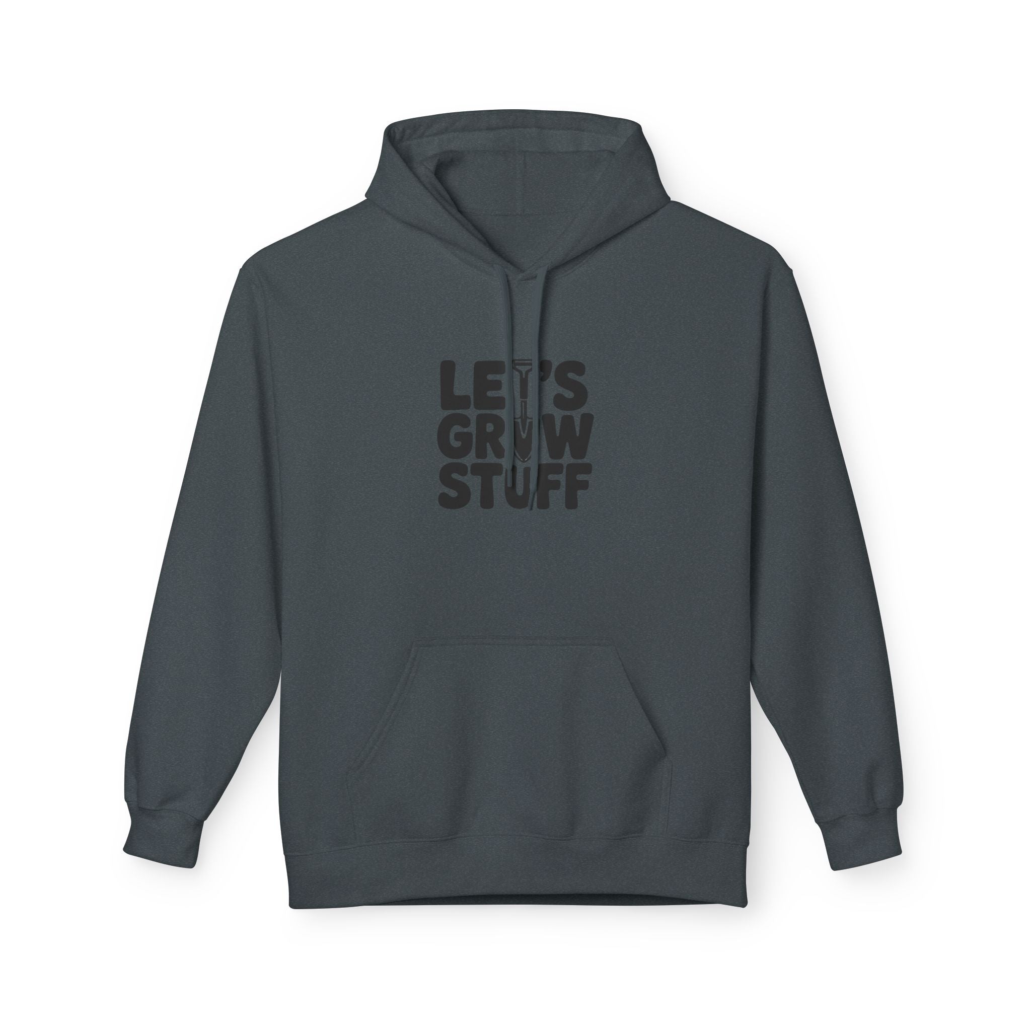 Let's Grow Stuff Hoodie — Gardening Plant Lover Sweatshirt