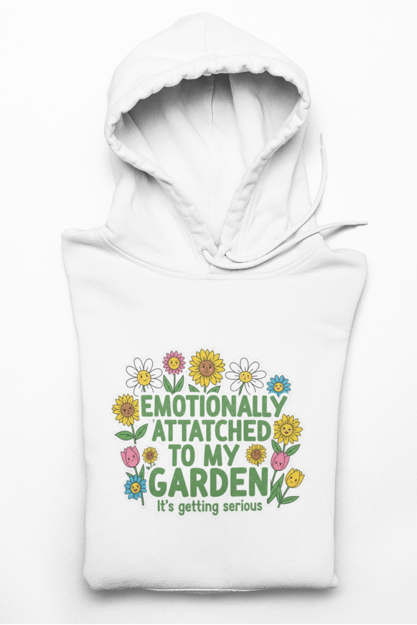 Gardening Hoodie - 'Emotionally Attached to My Garden'