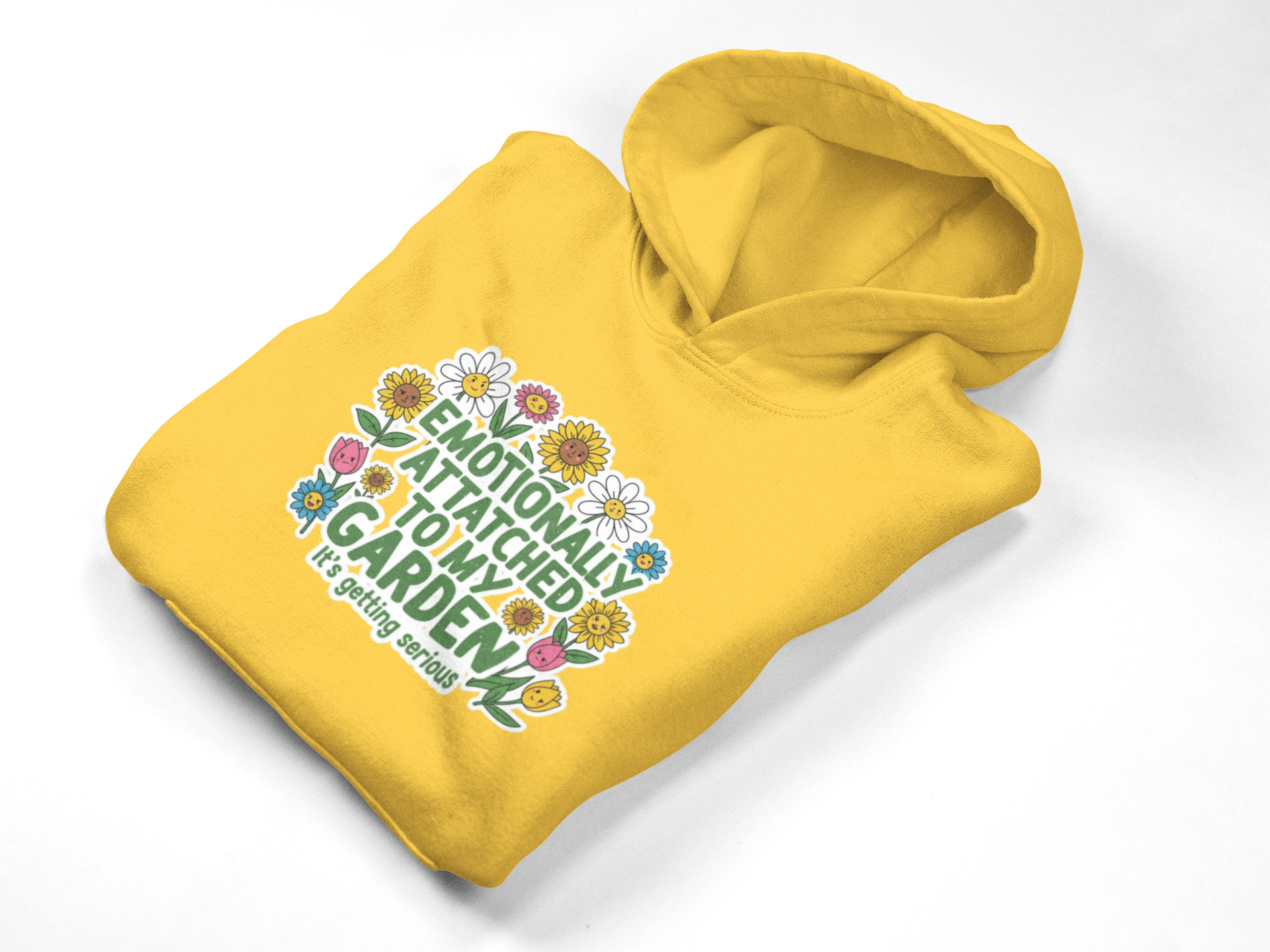 Gardening Hoodie - 'Emotionally Attached to My Garden'