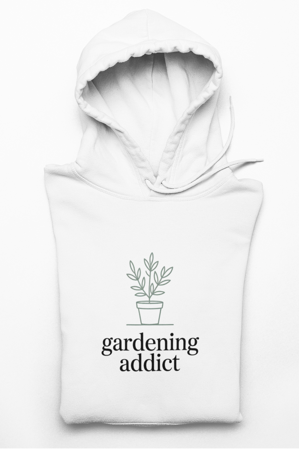 Gardening Addict Hoodie — Minimal Plant Lover Pullover