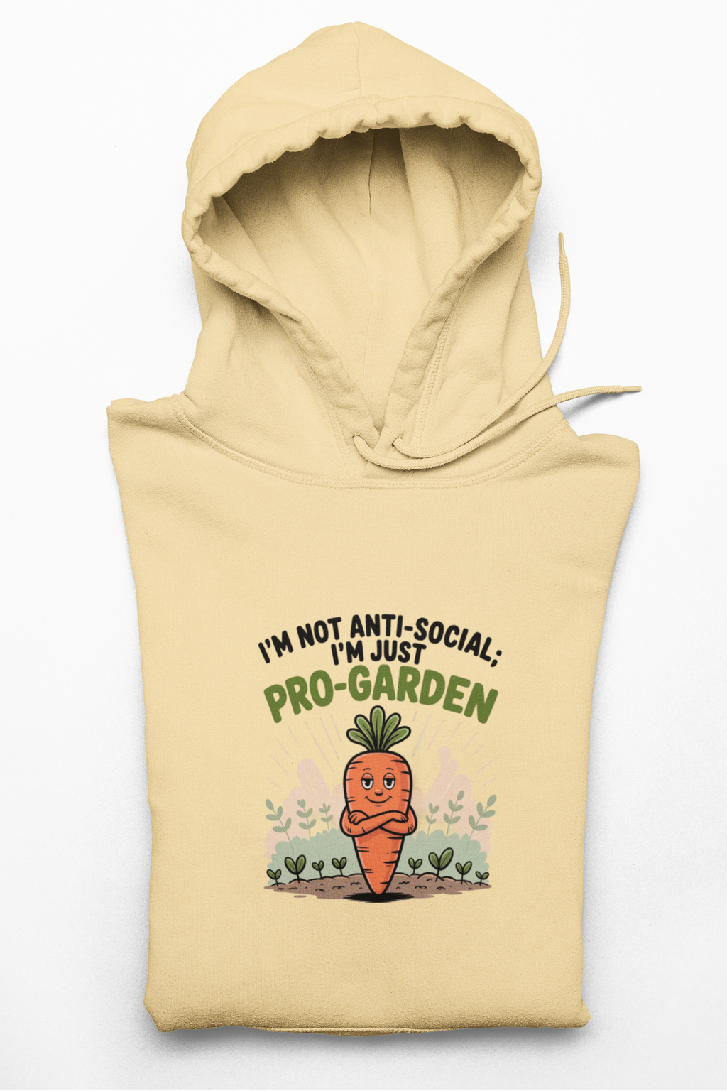 Gardener Hoodie - "I'm Not Anti-Social, I'm Pro-Garden" Cozy Plant Lover Sweatshirt