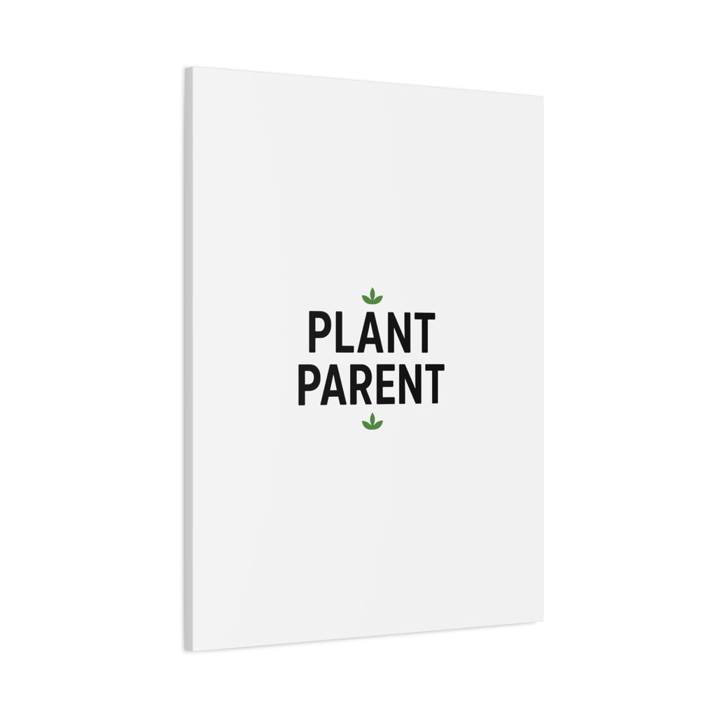 Plant Parent Canvas Wall Art — Minimalist Botanical Typography Print