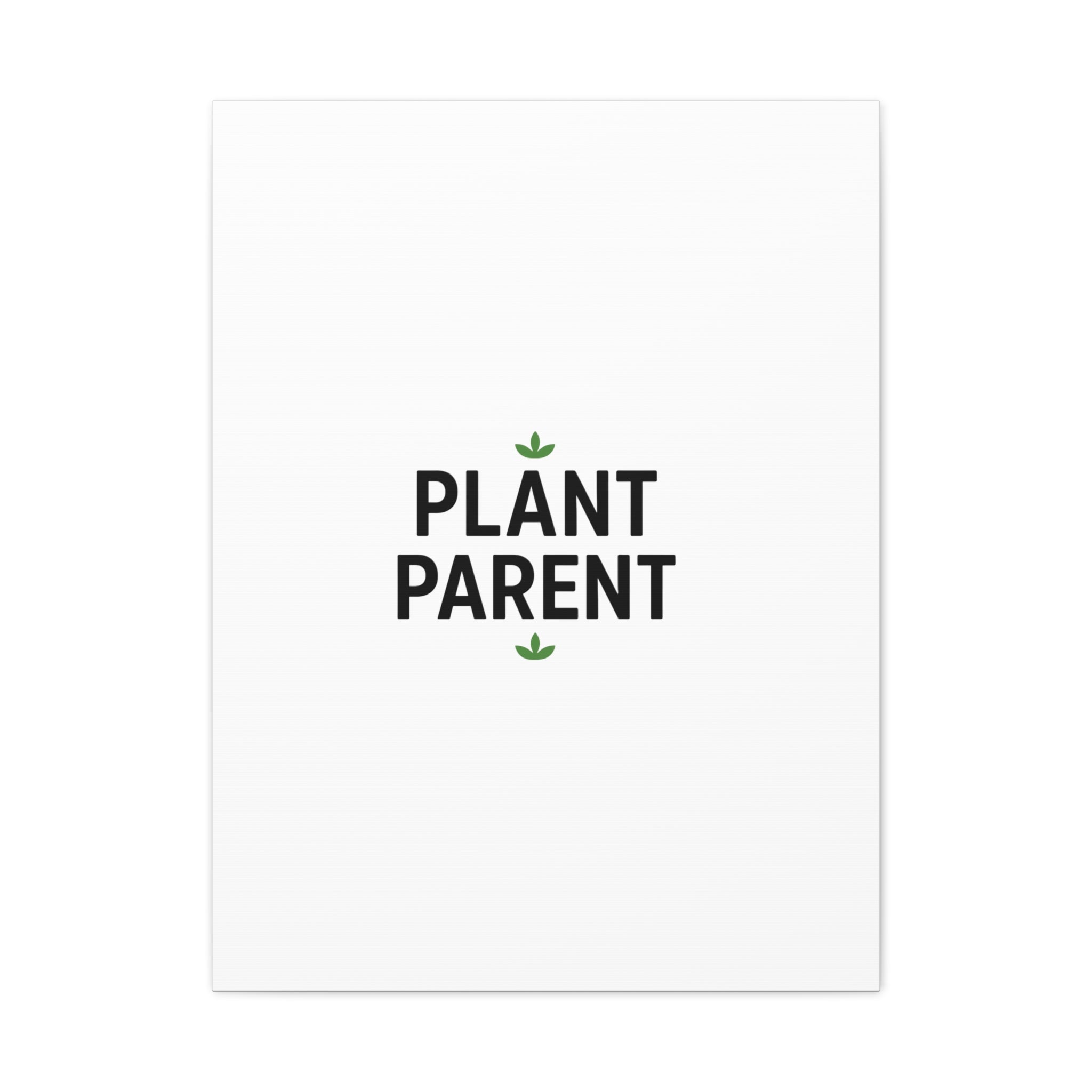 Plant Parent Canvas Wall Art — Minimalist Botanical Typography Print