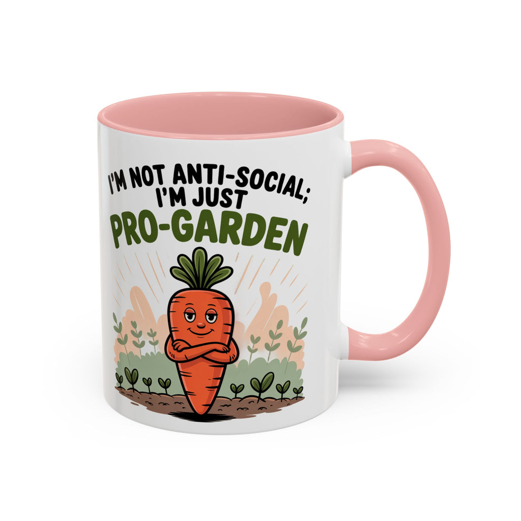 Pro-Garden Coffee Mug – "I'm Not Anti-Social; I'm Just Pro-Garden" Accent Mug