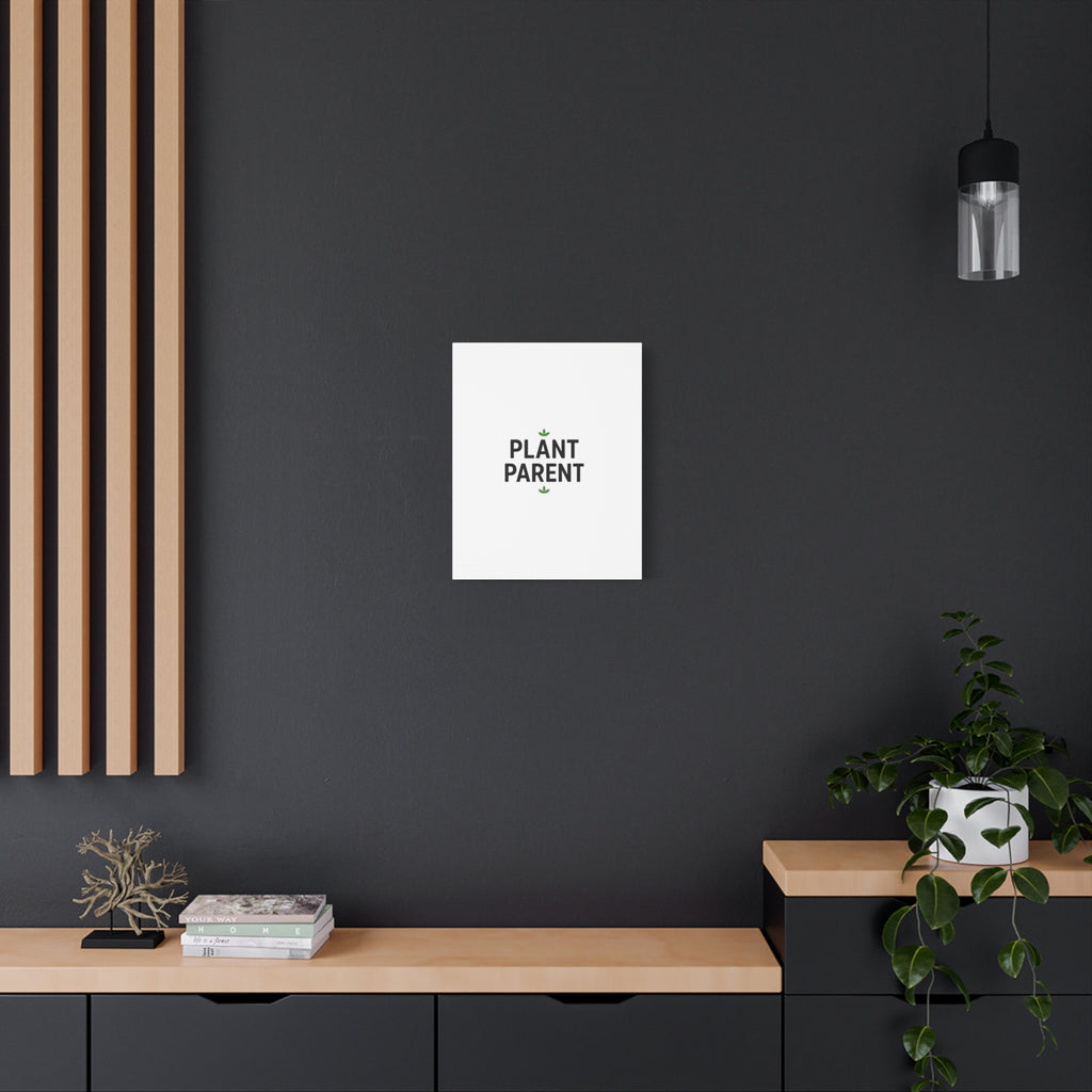 Plant Parent Canvas Wall Art — Minimalist Botanical Typography Print