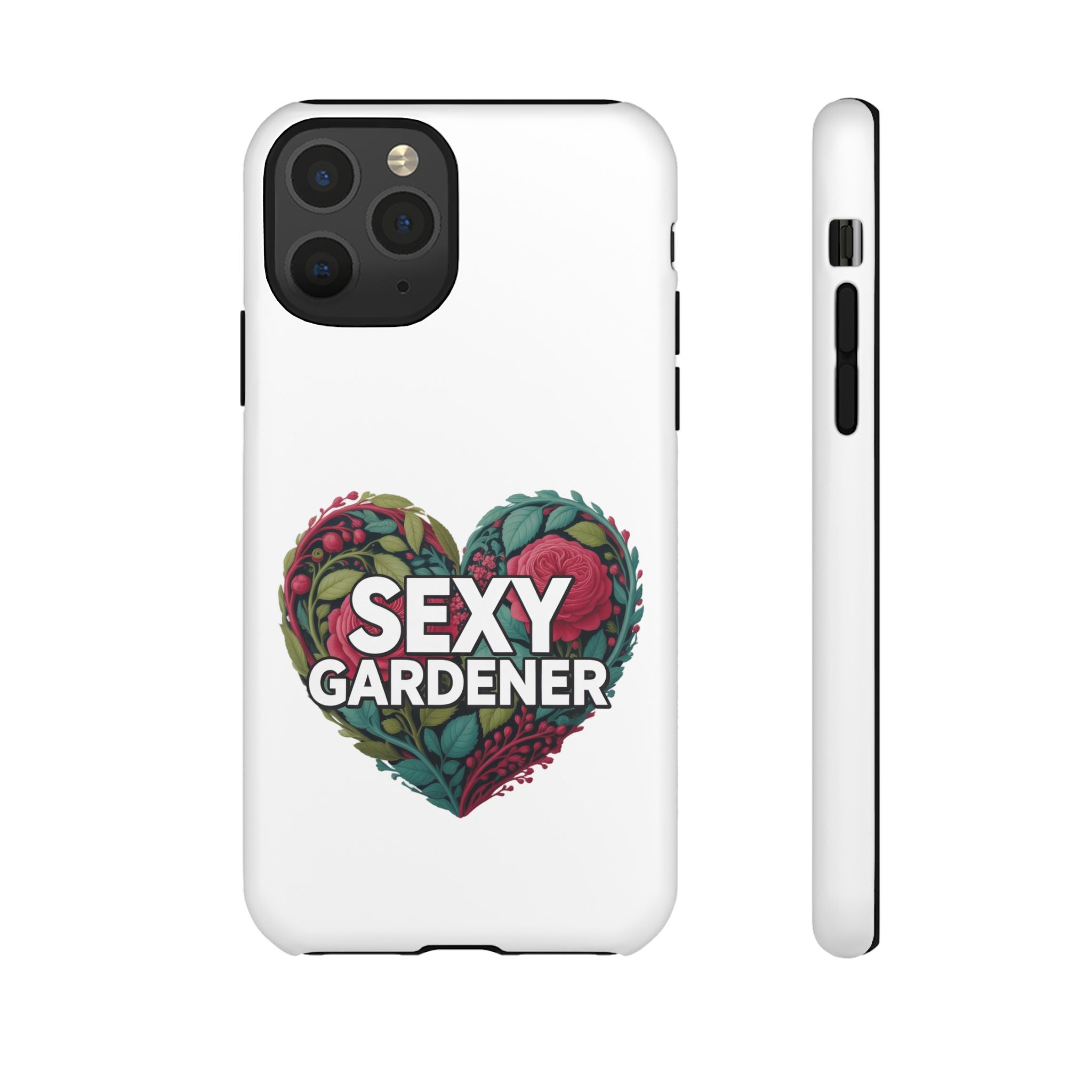Sexy Gardener Phone Case — Floral Heart Garden Lover Tough Case
