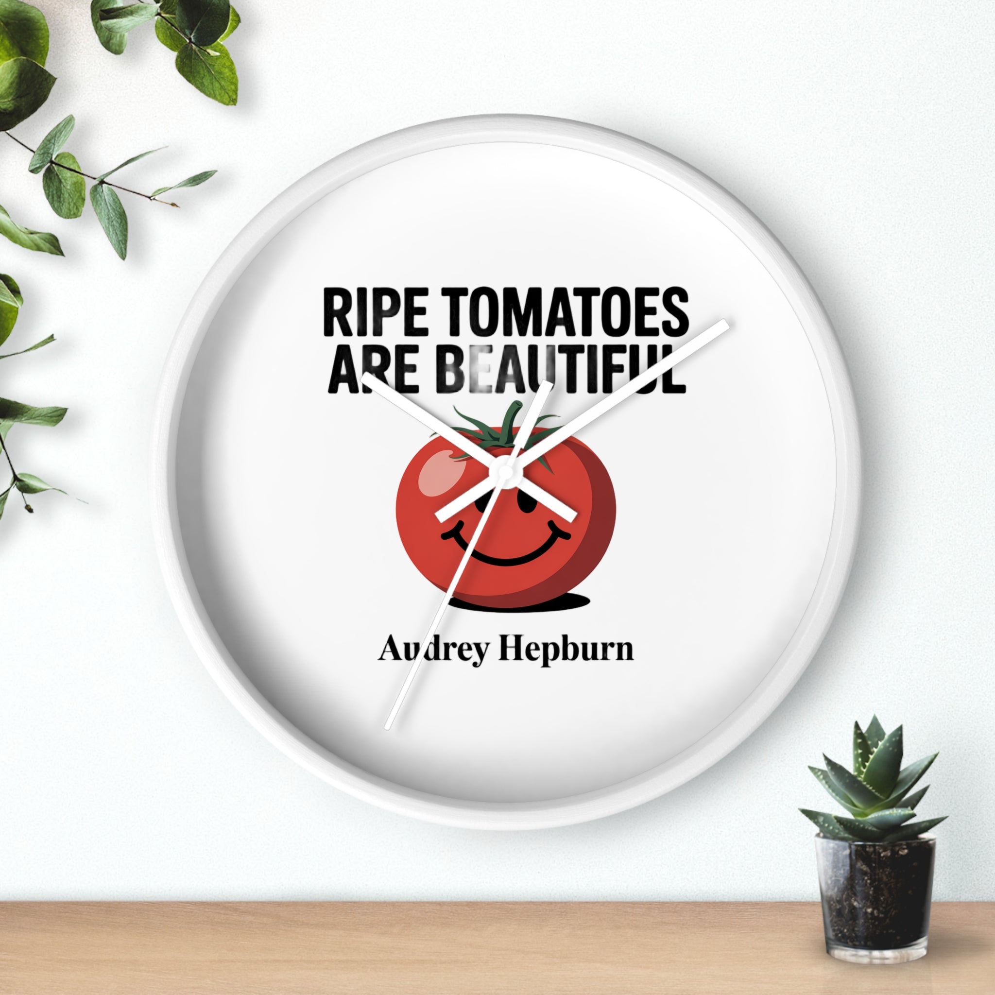 Wall Clock — "Ripe Tomatoes Are Beautiful" Audrey Hepburn Quote Clock