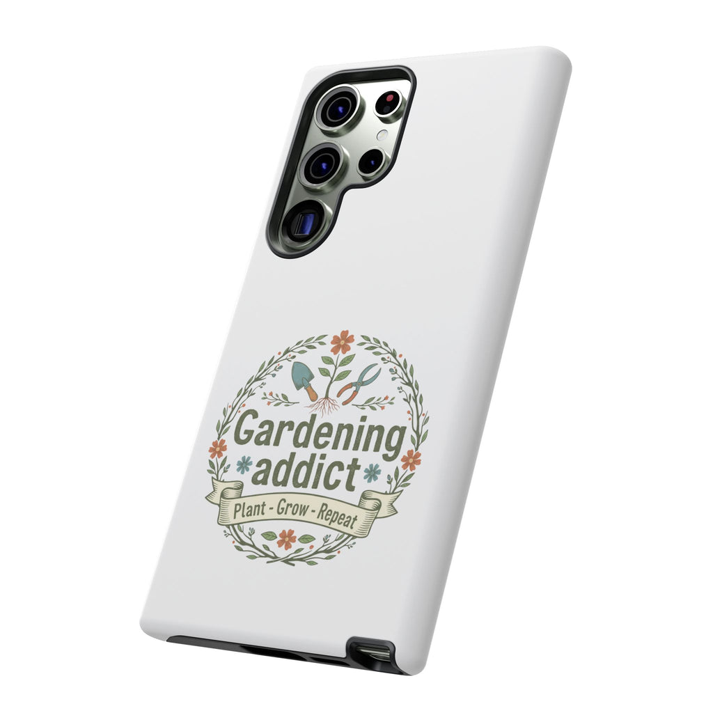 Phone Case — Gardening Addict "Plant • Grow • Repeat" Floral Garden Phone Cover