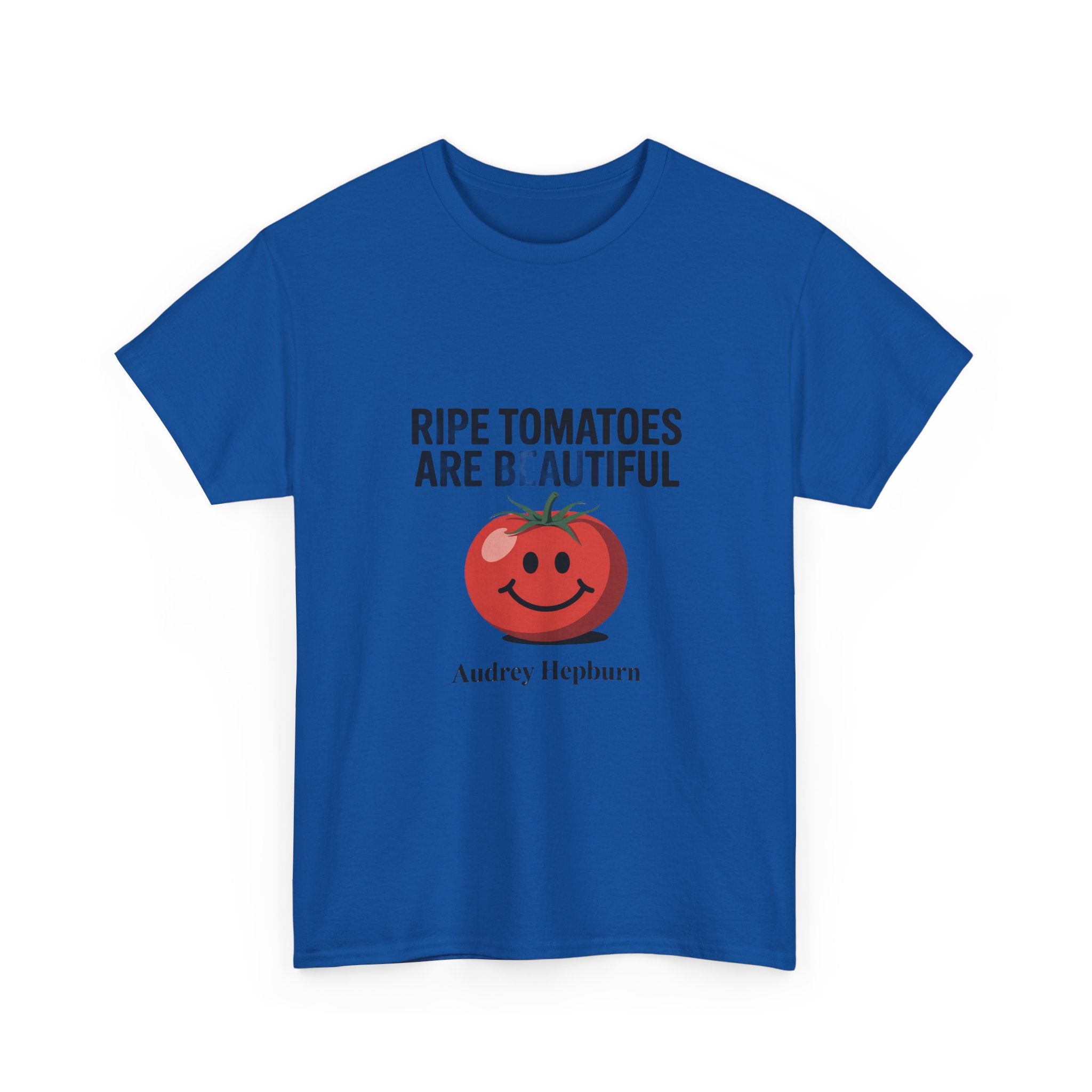 Tomato Smile Graphic Tee — "Ripe Tomatoes Are B.Autiful" Audrey Hepburn Quote