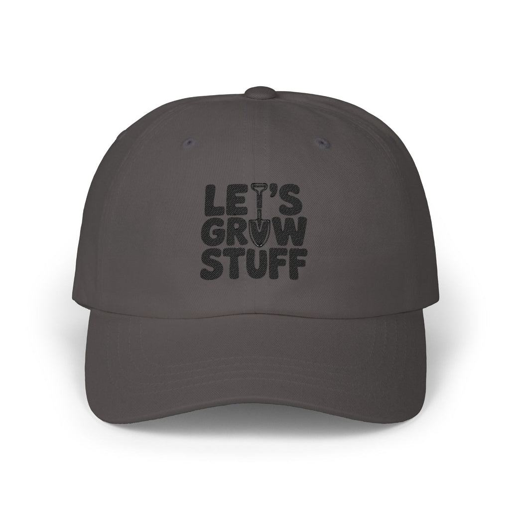Let's Grow Stuff Dad Cap — Gardening Hat for Plant Lovers