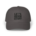 Let's Grow Stuff Dad Cap — Gardening Hat for Plant Lovers