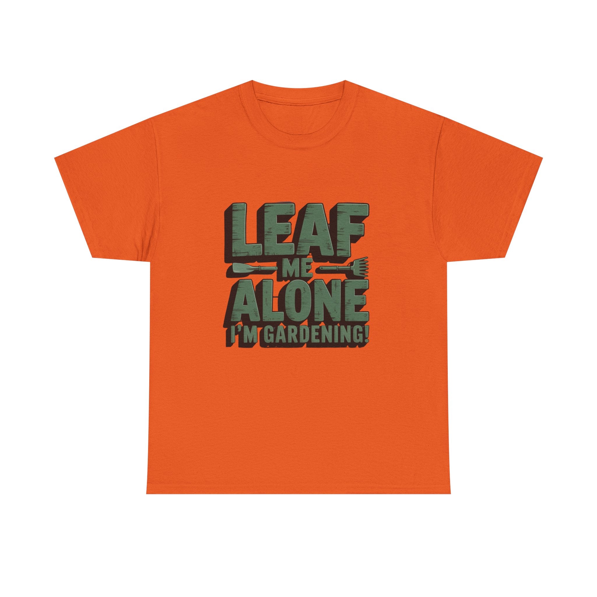 Gardening T-Shirt — "Leaf Me Alone, I’m Gardening" Funny Plant Lover Tee