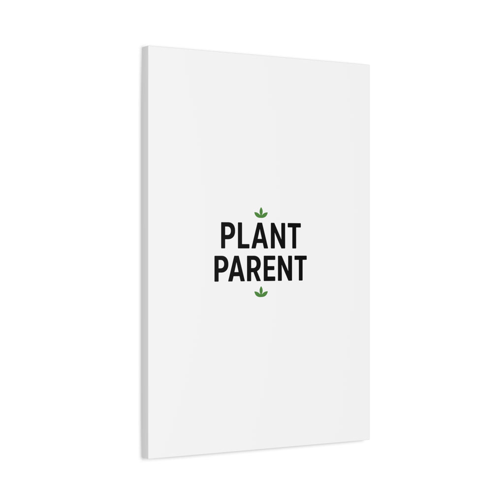 Plant Parent Canvas Wall Art — Minimalist Botanical Typography Print