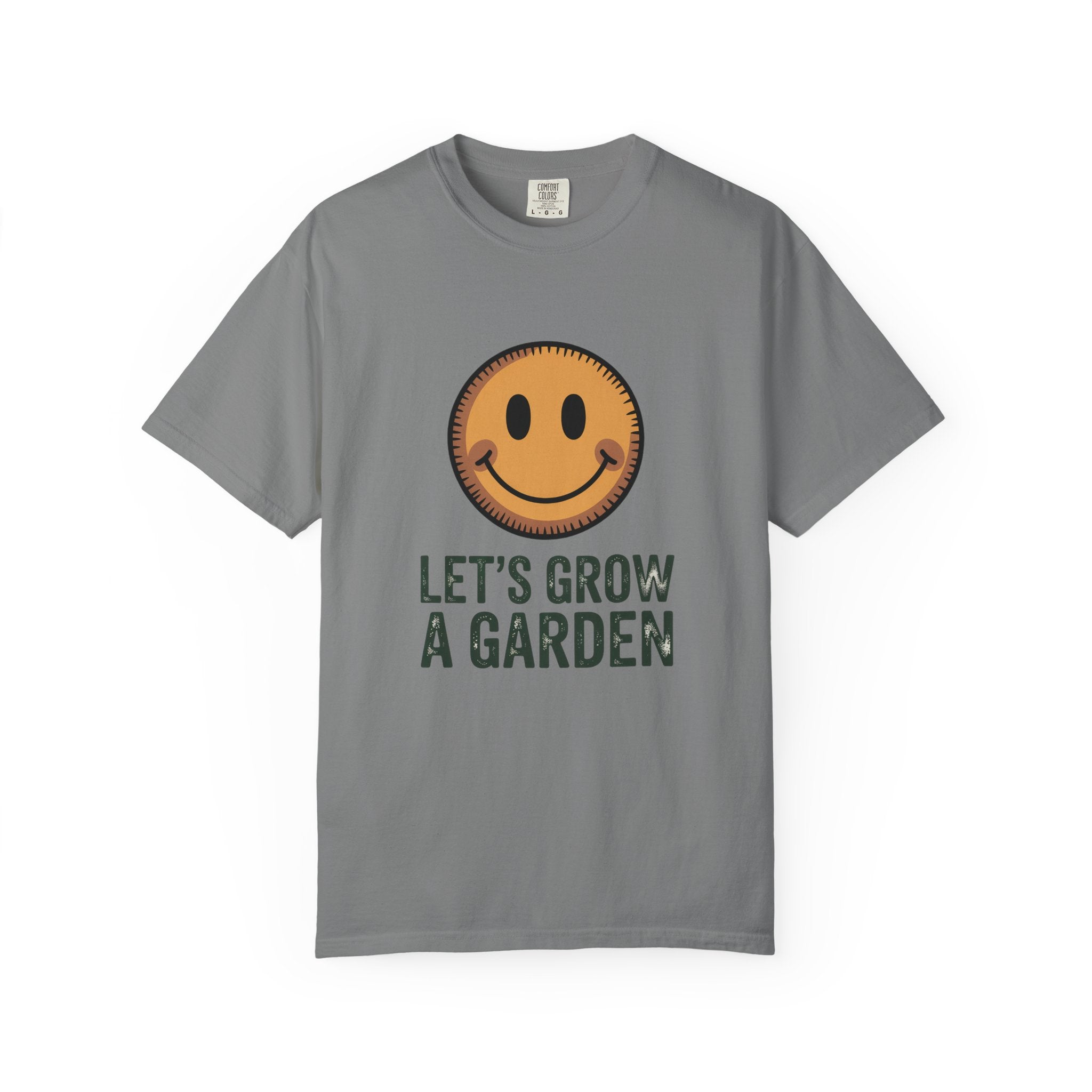 Let's Grow a Garden T-Shirt - Smiley Face Gardening Tee