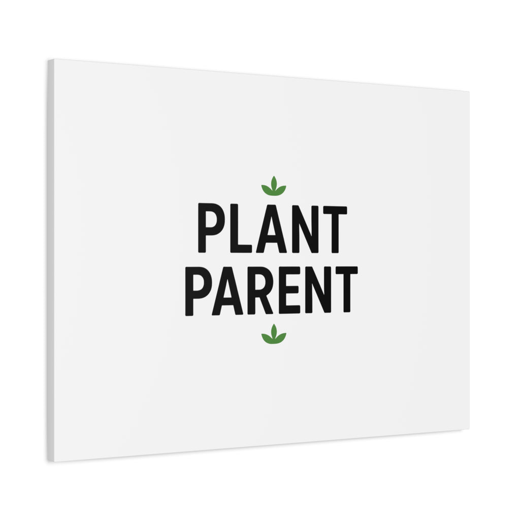 Plant Parent Canvas Wall Art — Minimalist Botanical Typography Print