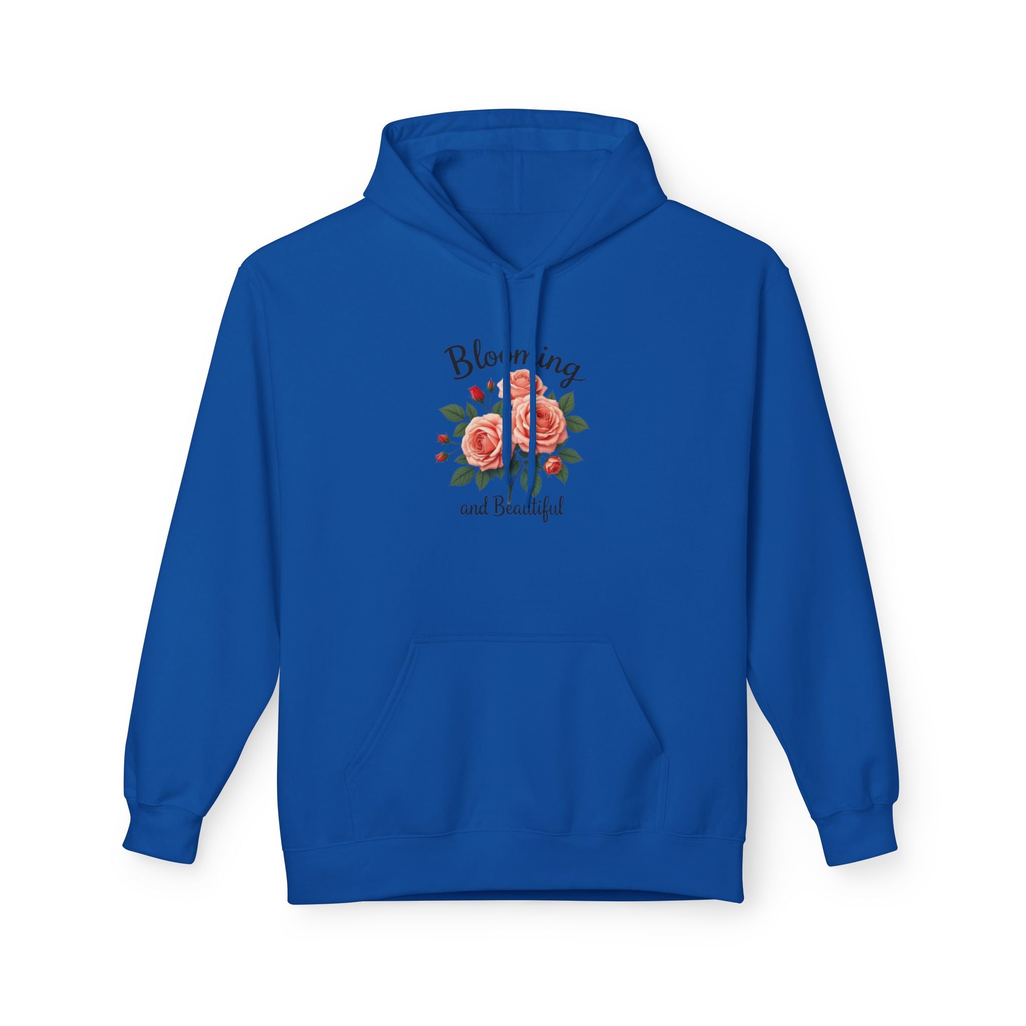 Blooming and Beautiful Floral Hoodie — Women's Inspirational Flower Sweatshirt