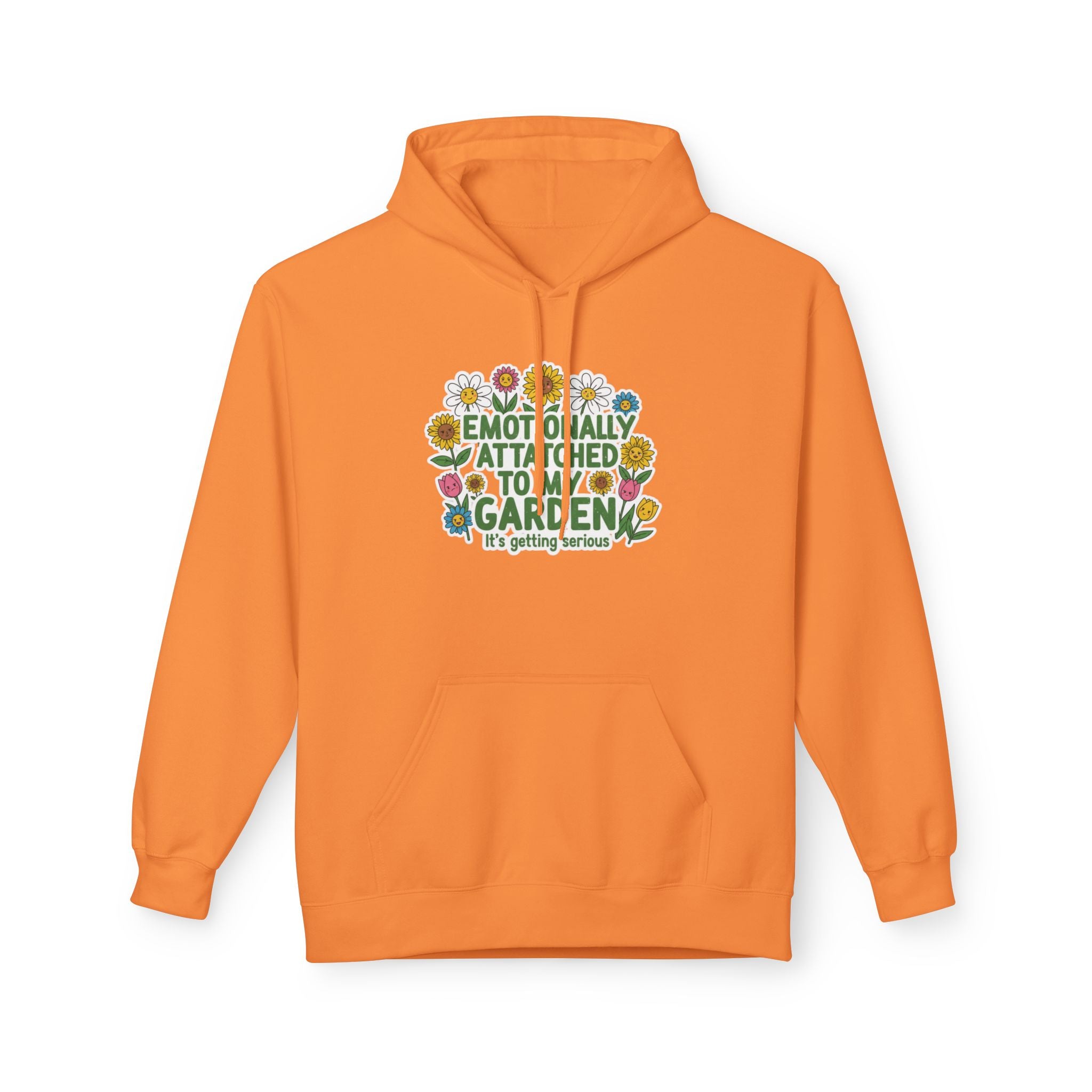 Gardening Hoodie - 'Emotionally Attached to My Garden'