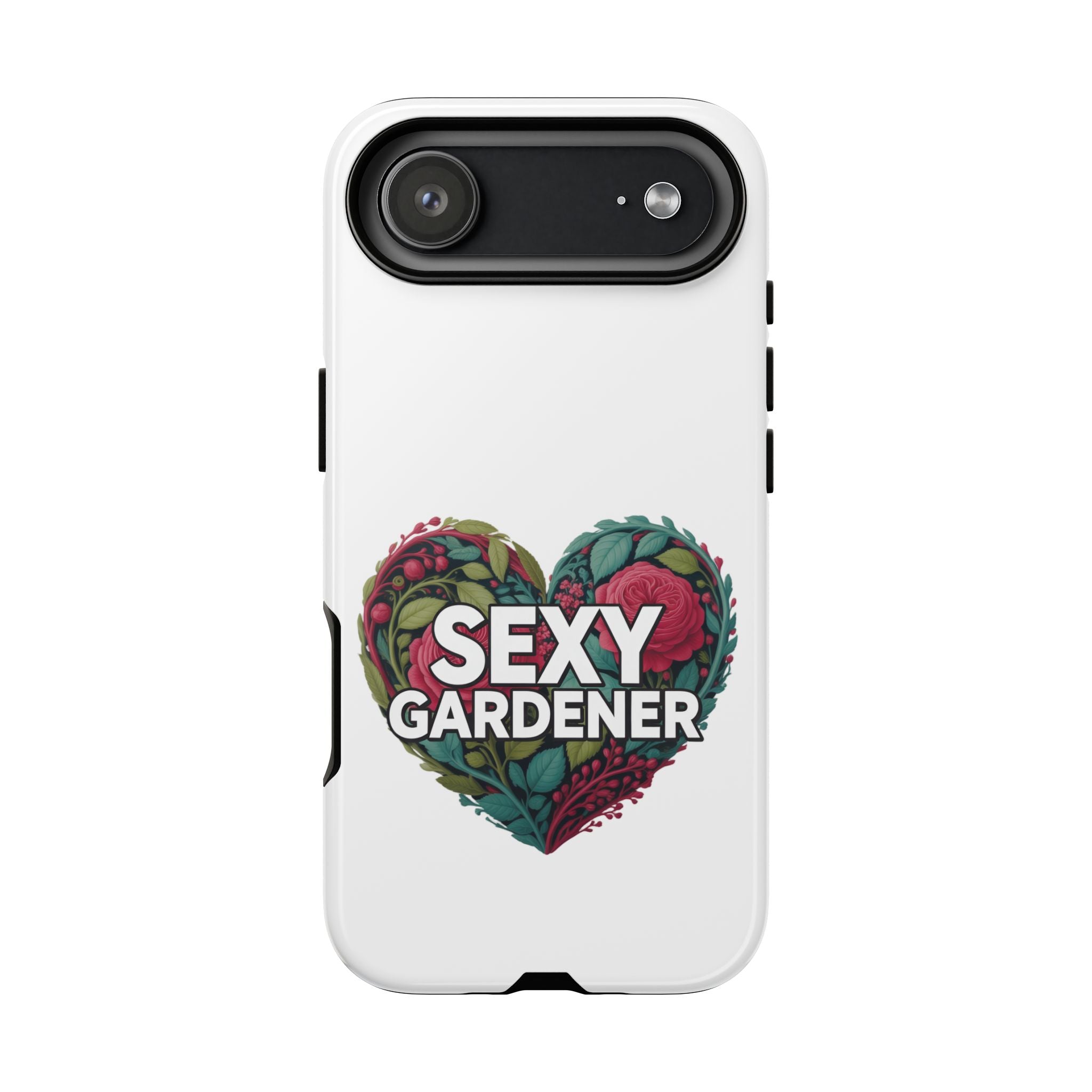 Sexy Gardener Phone Case — Floral Heart Garden Lover Tough Case