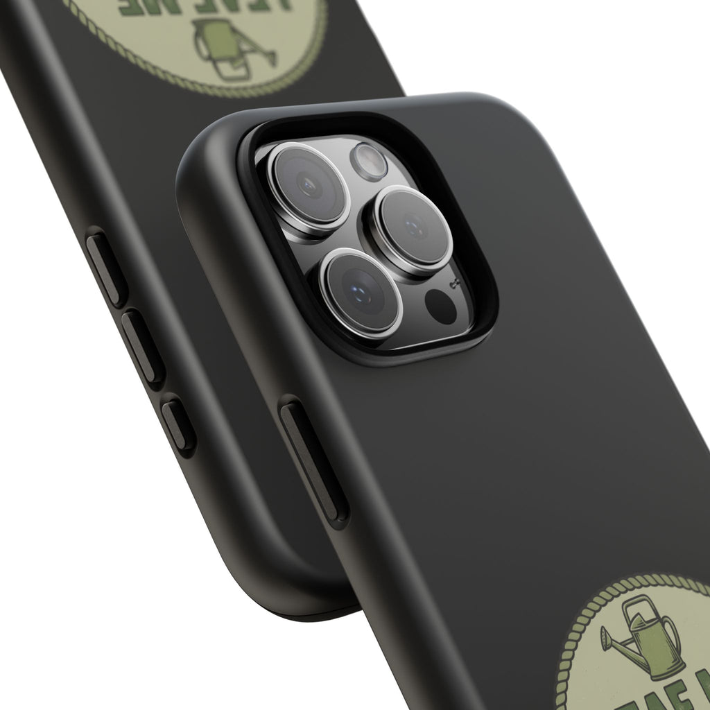 Phone Case - "Leaf Me Alone I'm Gardening" Funny Gardener Protective Tough Case