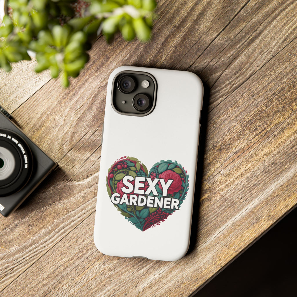 Sexy Gardener Phone Case — Floral Heart Garden Lover Tough Case