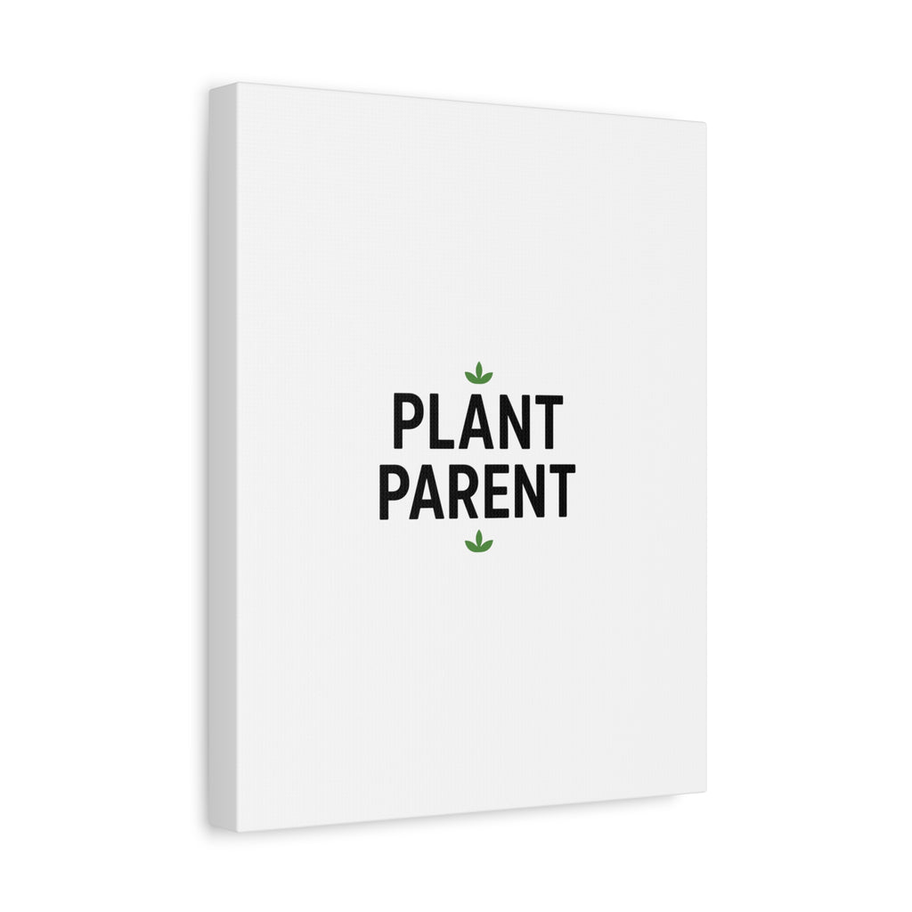 Plant Parent Canvas Wall Art — Minimalist Botanical Typography Print
