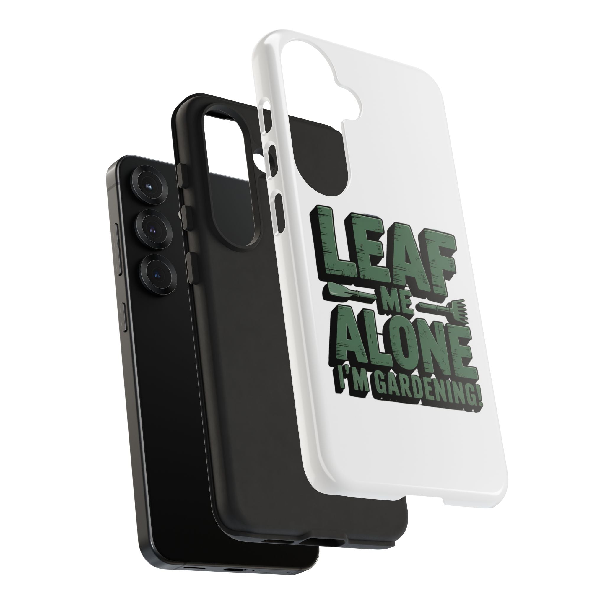 Phone Case — "Leaf Me Alone, I'm Gardening" Funny Gardener Phone Cover
