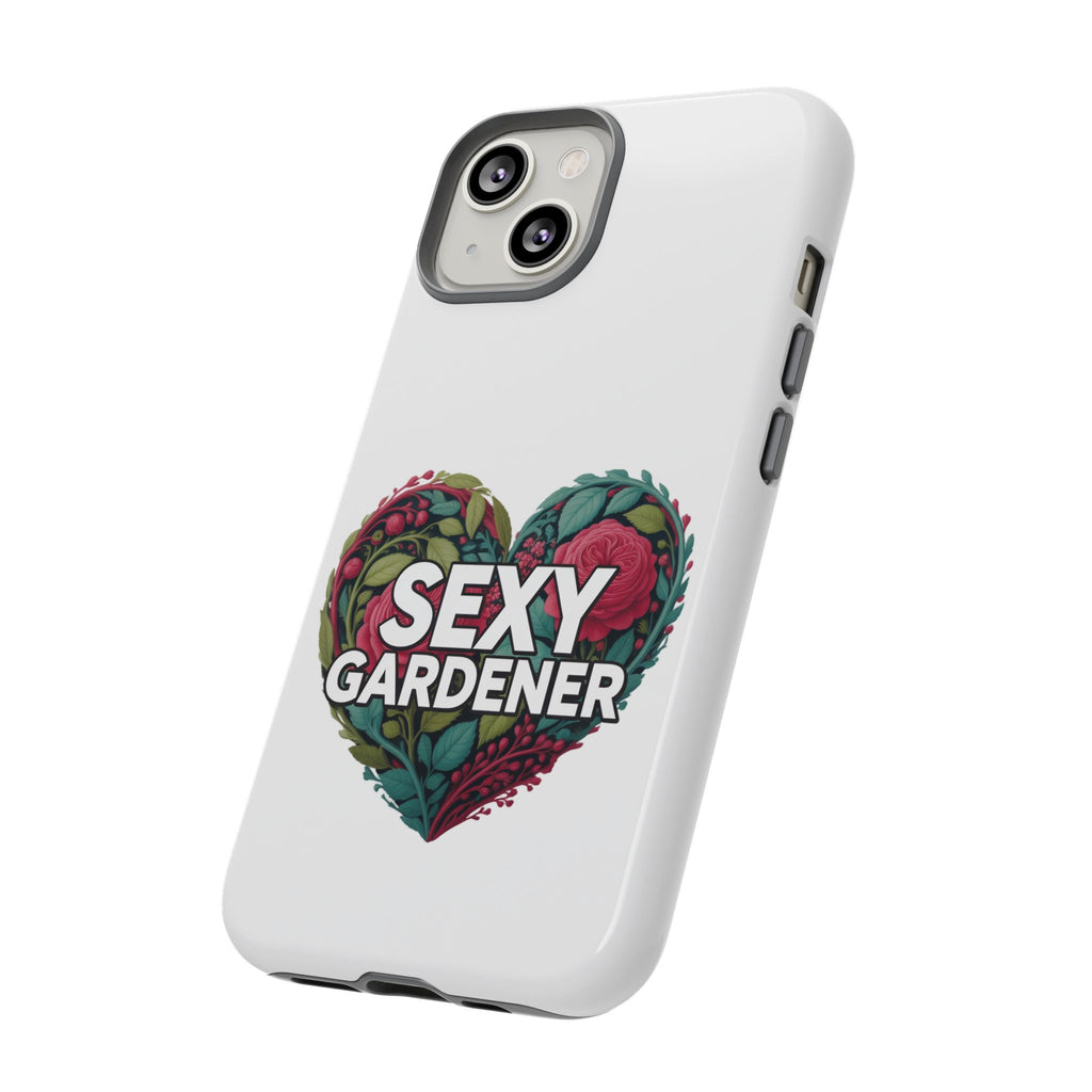 Sexy Gardener Phone Case — Floral Heart Garden Lover Tough Case