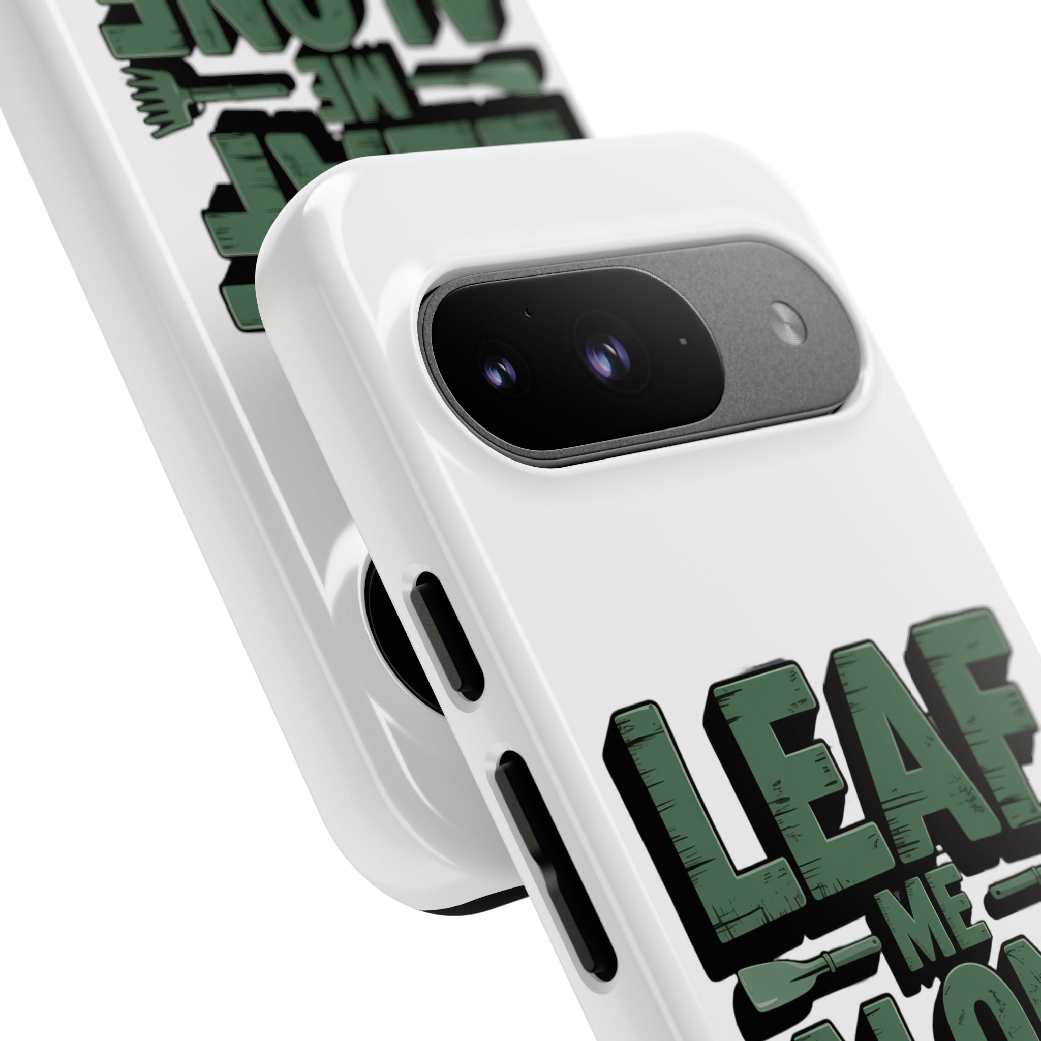 Phone Case — "Leaf Me Alone, I'm Gardening" Funny Gardener Phone Cover