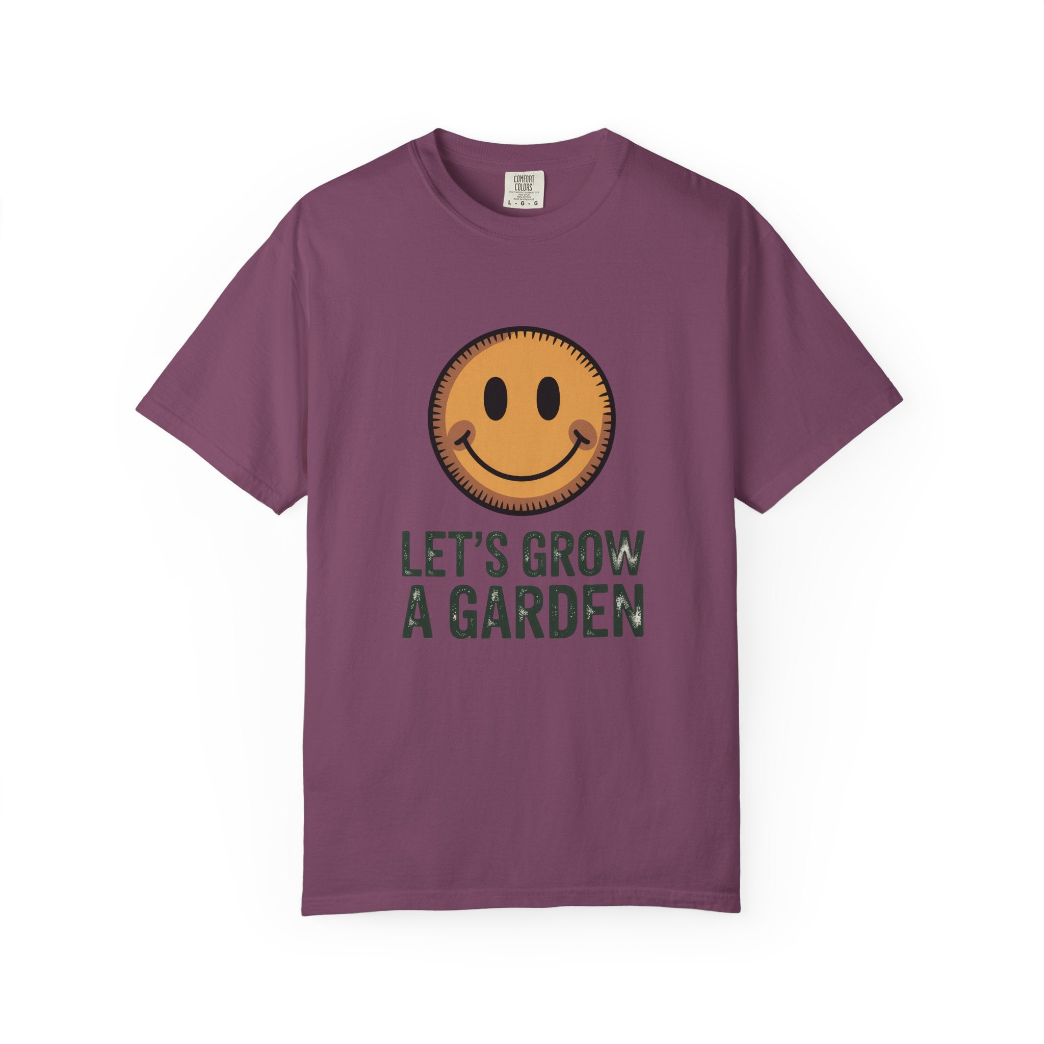 Let's Grow a Garden T-Shirt - Smiley Face Gardening Tee