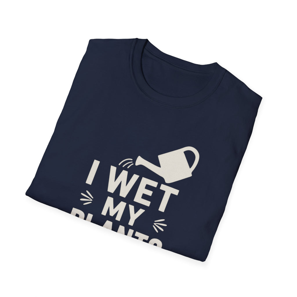 I Wet My Plants T-Shirt – Funny Gardening Tee with Watering Can Graphic