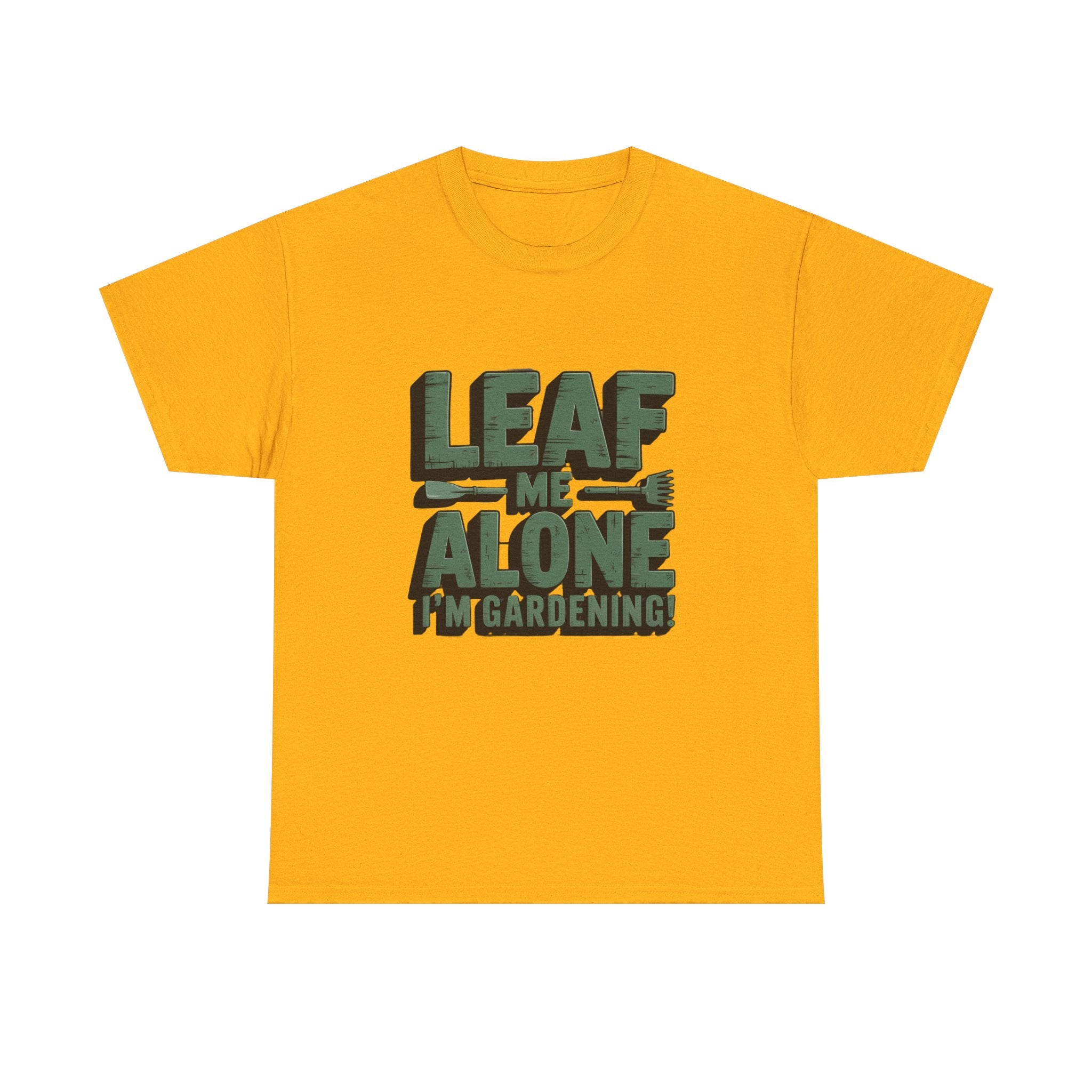 Gardening T-Shirt — "Leaf Me Alone, I’m Gardening" Funny Plant Lover Tee
