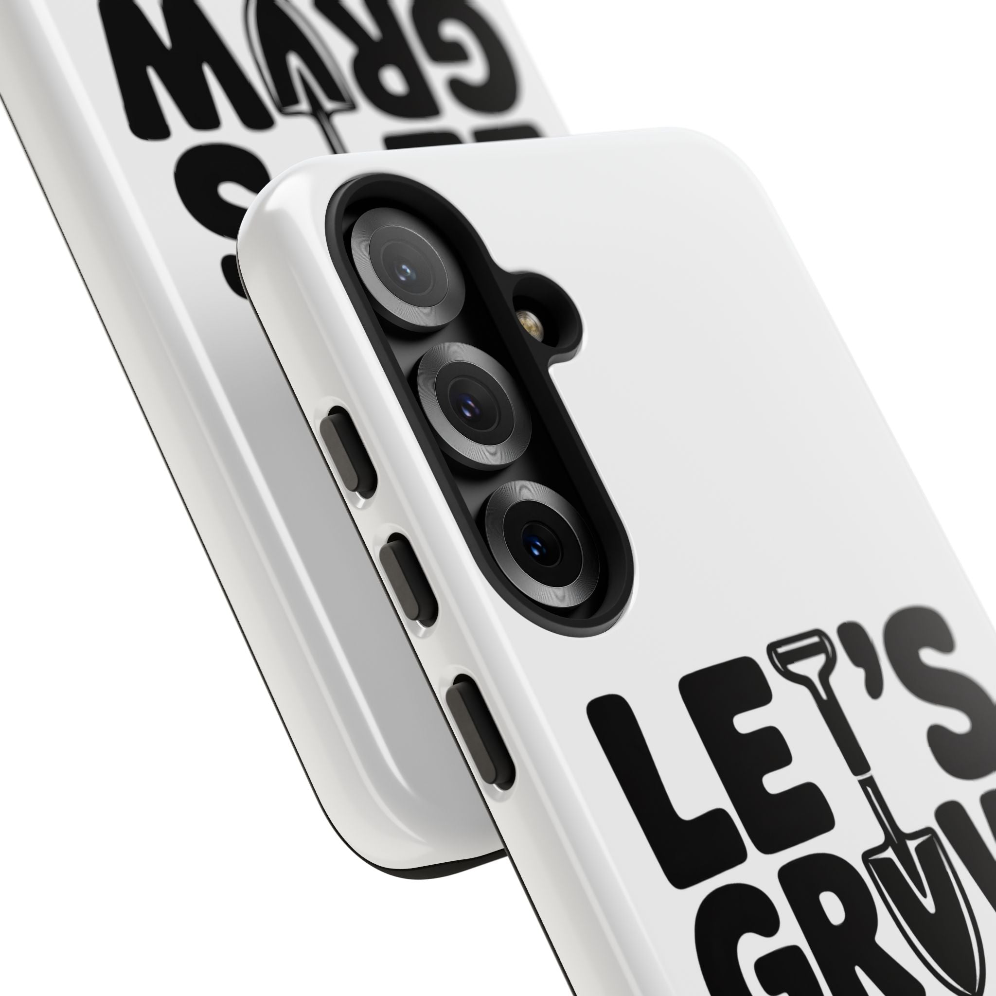 Phone Case - "Let's Grow Stuff" Gardening Shovel Design