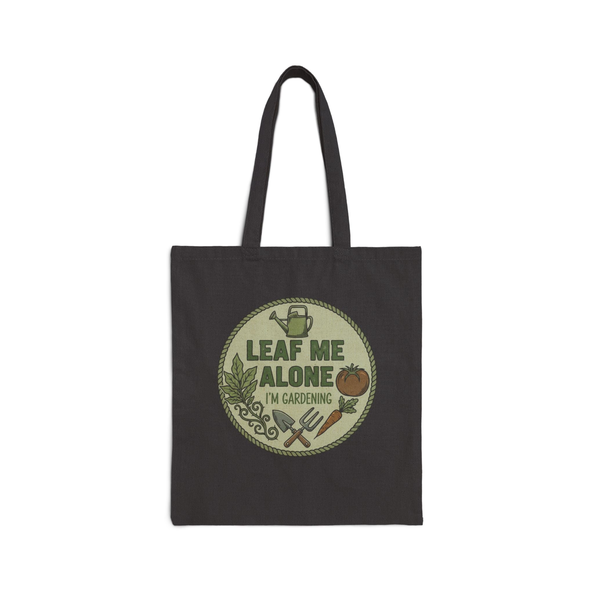 Gardening -Tote — "Leaf Me Alone I'm Gardening" Reusable Market Bag