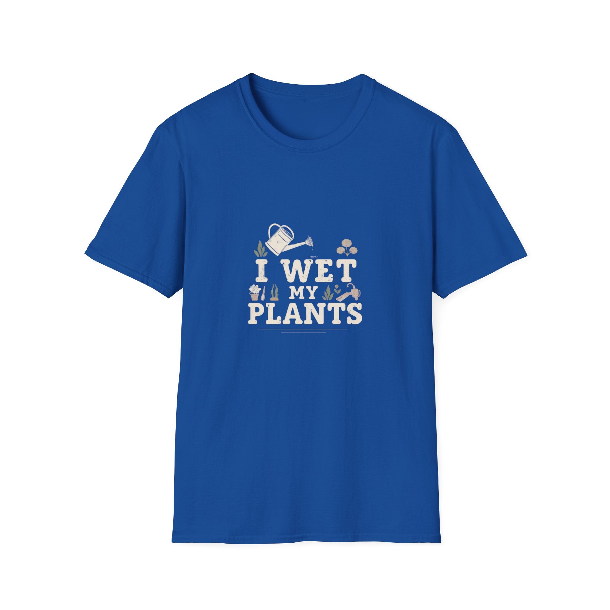 T-Shirt — “I Wet My Plants” Gardening Humor Tee