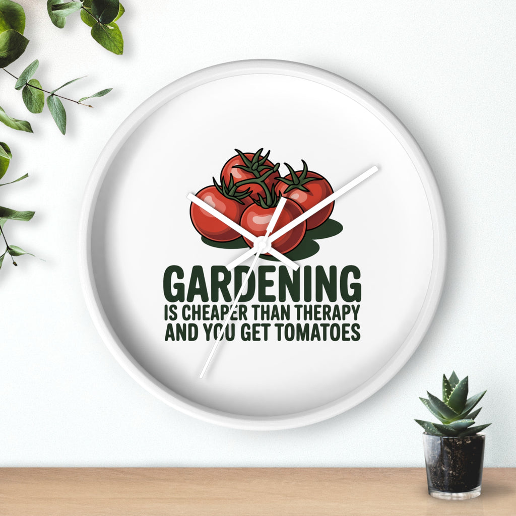 Gardening Wall Clock — "Gardening is Cheaper Than Therapy and You Get Tomatoes" Decorative Clock for Gardeners
