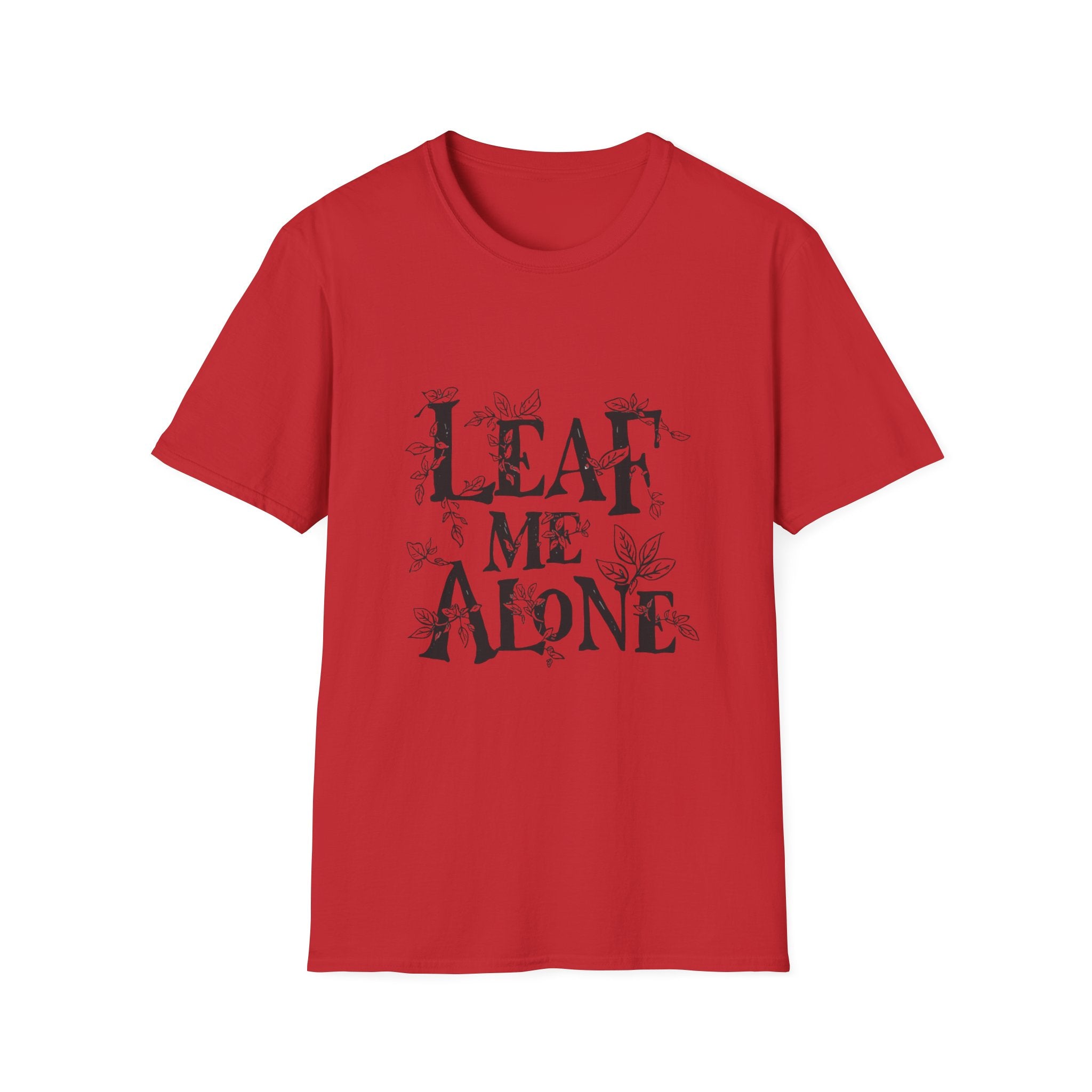 T-Shirt — "Leaf Me Alone" Botanical Graphic Tee