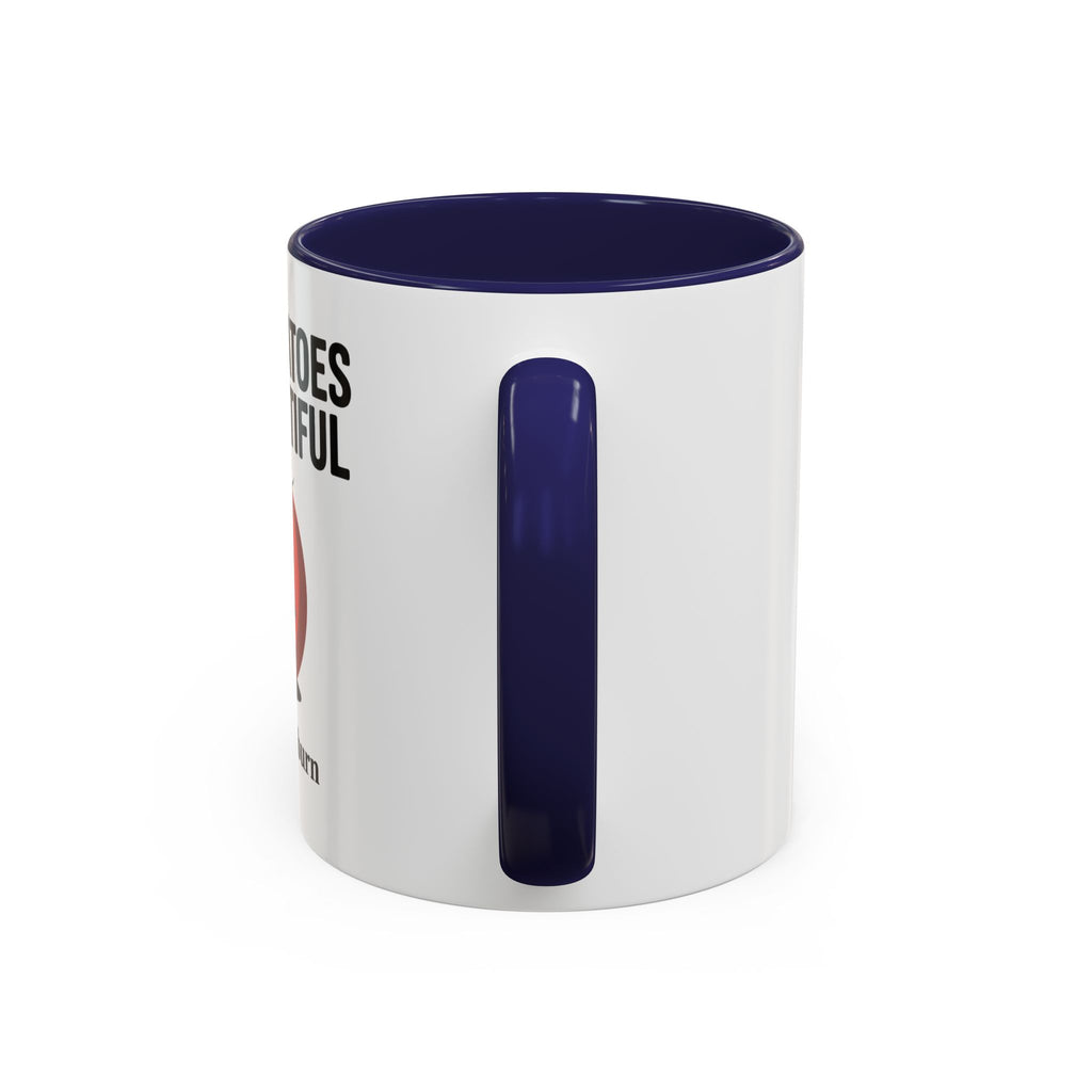 Accent Coffee Mug — "Ripe Tomatoes Are Beautiful" Audrey Hepburn Quote Mug