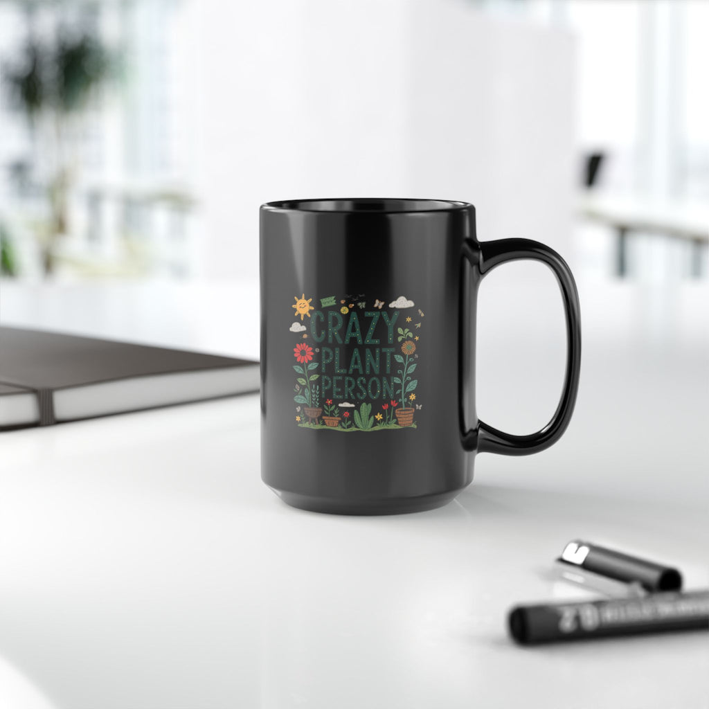 Crazy Plant Person Mug — Black Ceramic Plant Lover Coffee Cup (11oz, 15oz)