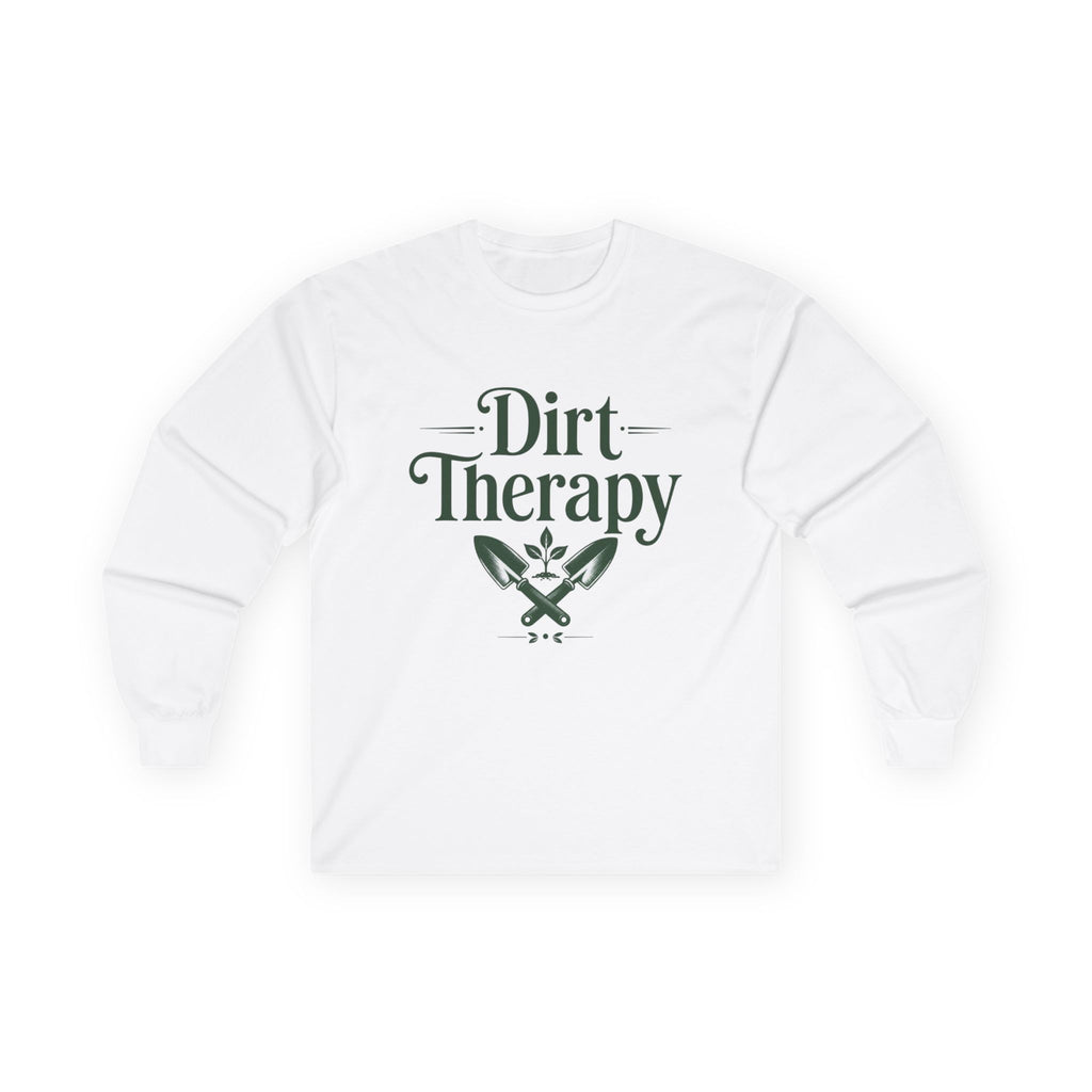 Dirt Therapy Long Sleeve Tee — Gardening Shovel & Plant Graphic