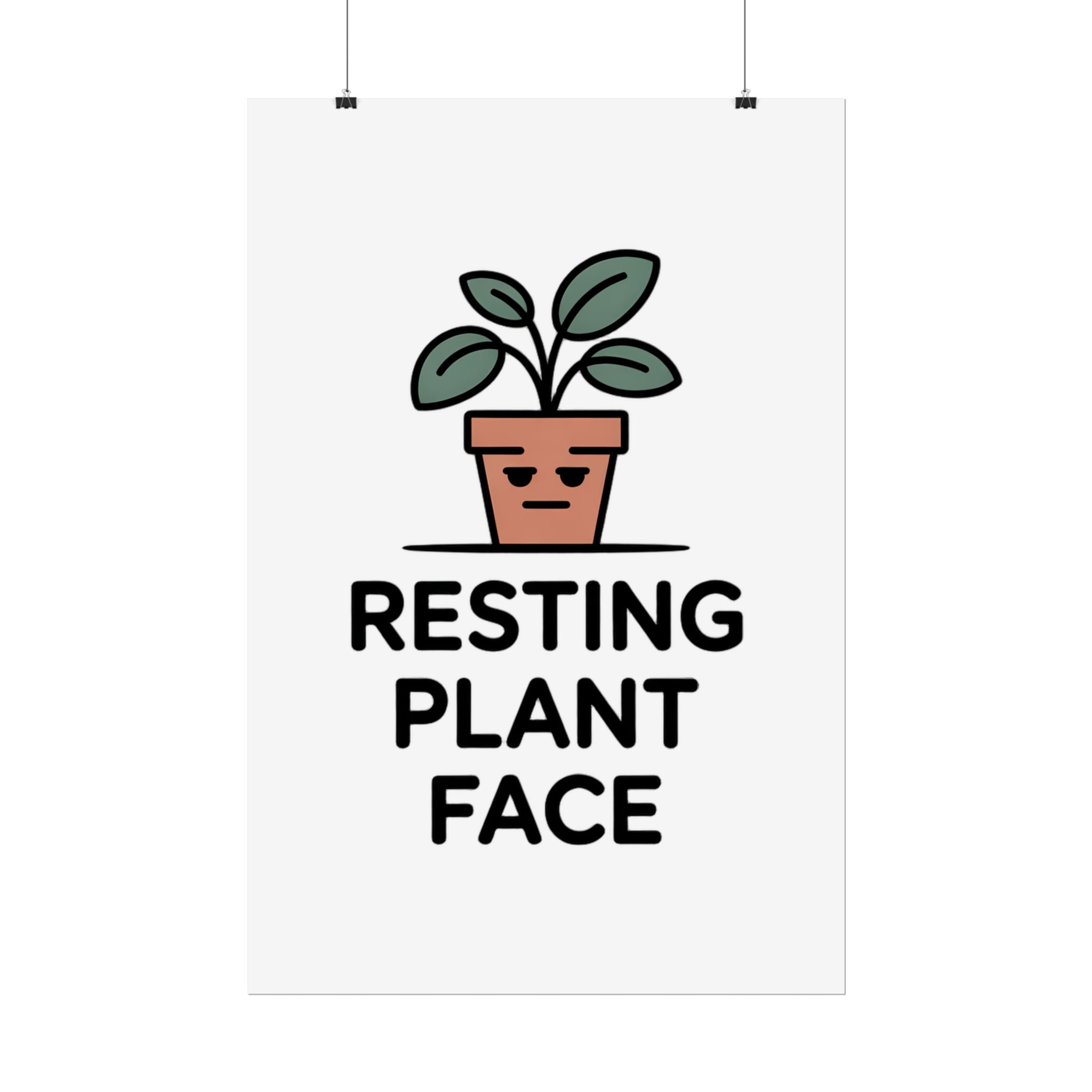 Rolled Poster — "Resting Plant Face" Minimalist Plant Pun Wall Art