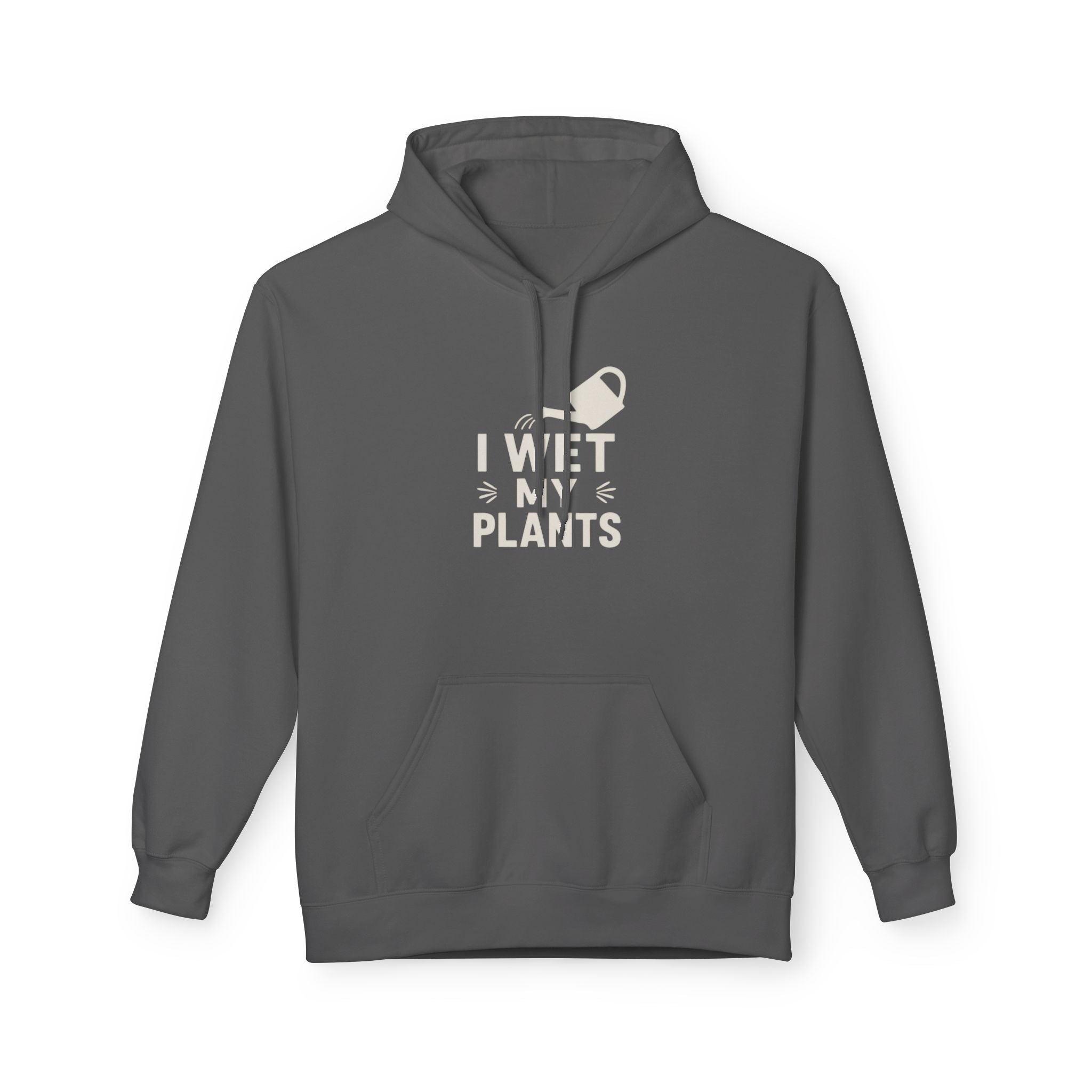 I Wet My Plants Hoodie — Funny Gardener Hoodie for Plant Lovers