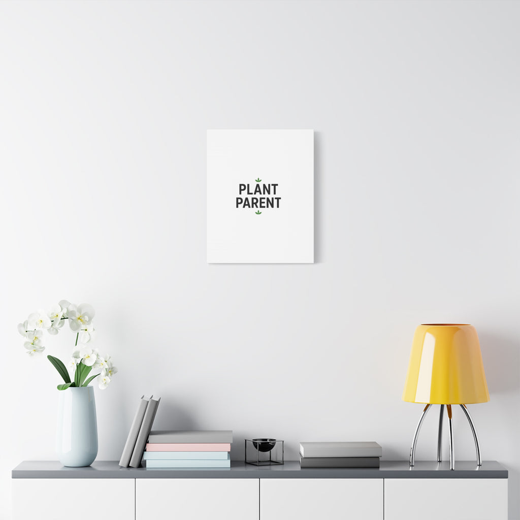 Plant Parent Canvas Wall Art — Minimalist Botanical Typography Print