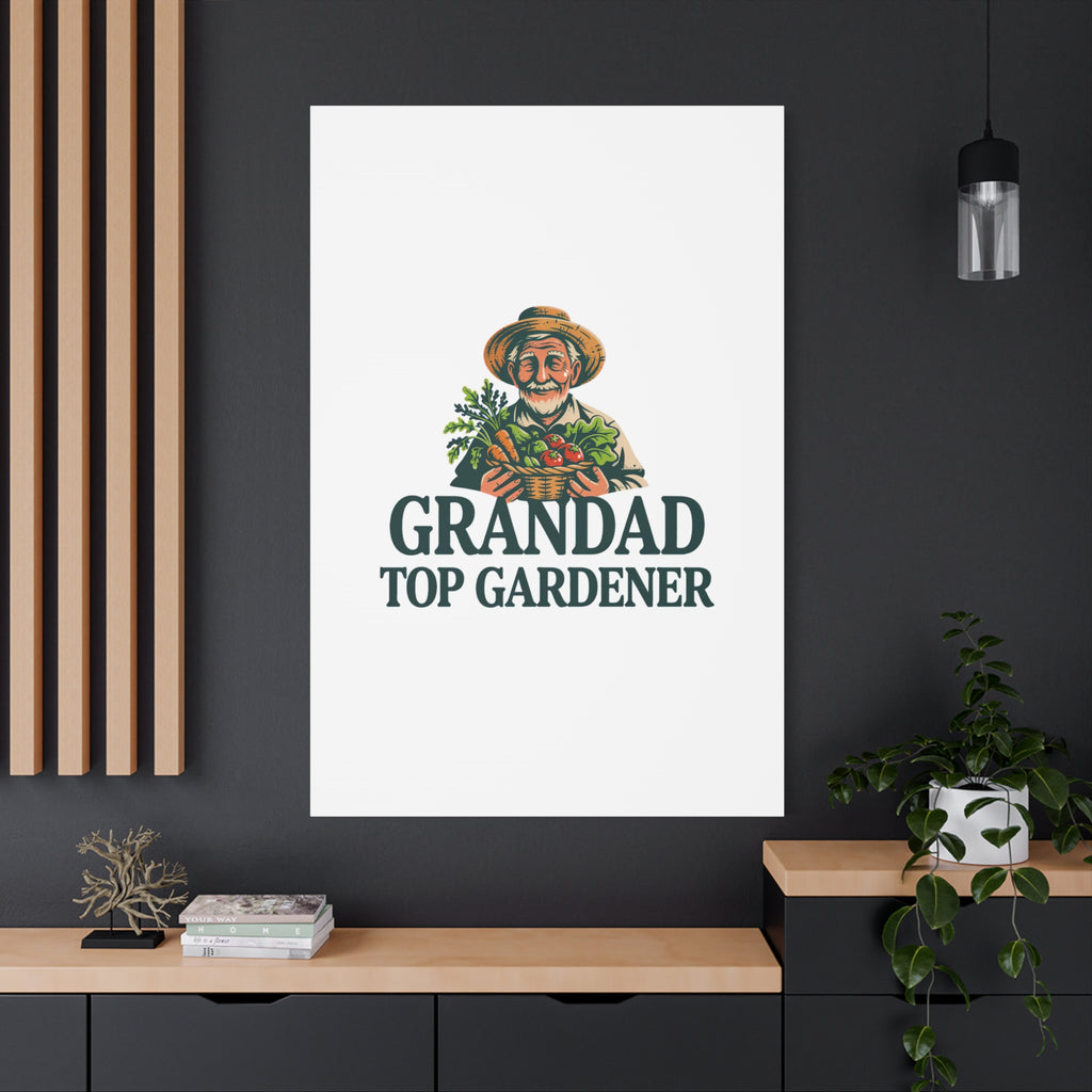 Grandad Top Gardener Canvas – Stretched Matte Wall Art