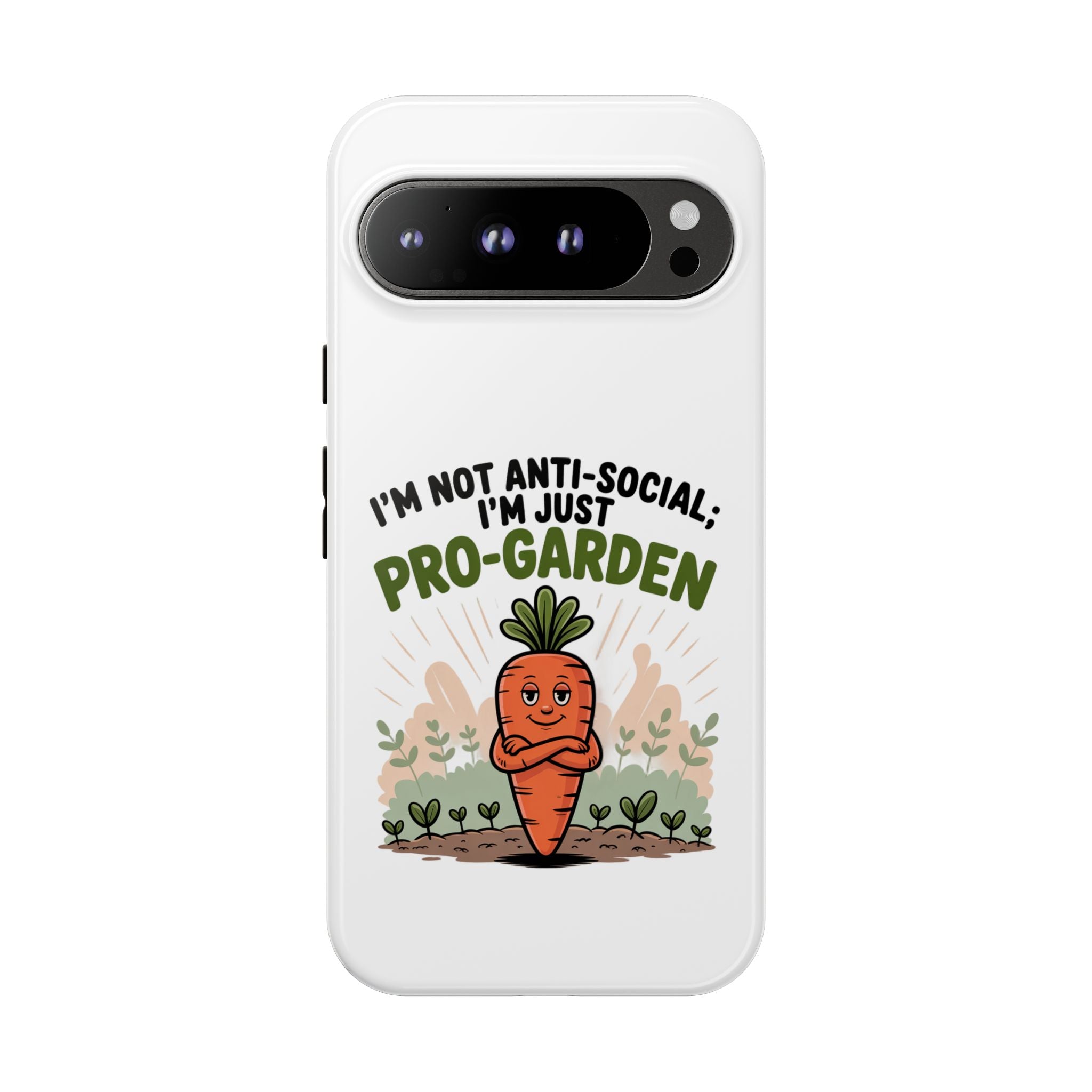 Pro-Garden Carrot Phone Case — “I’m Not Anti-Social, I’m Just Pro-Garden”