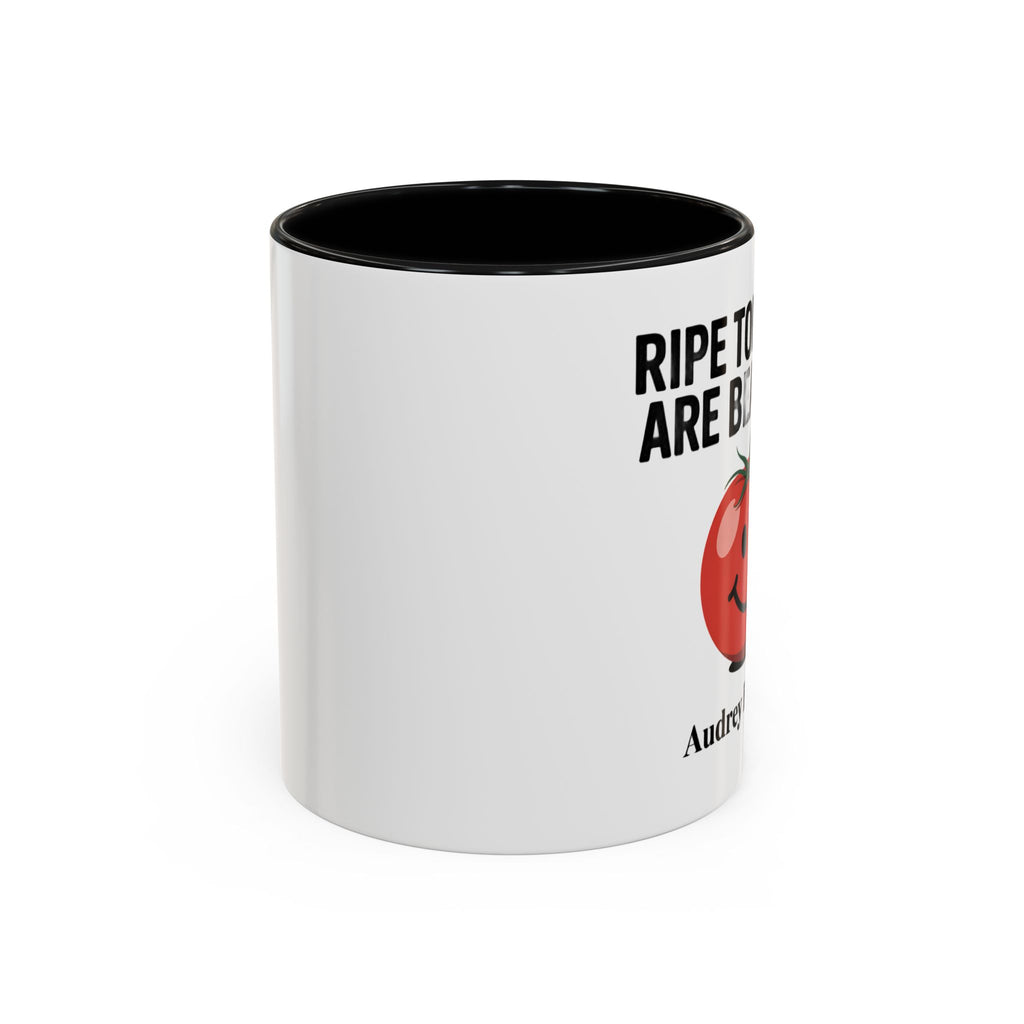 Ripe Tomatoes Are Beautiful Coffee Mug — Audrey Hepburn Quote Accent Mug