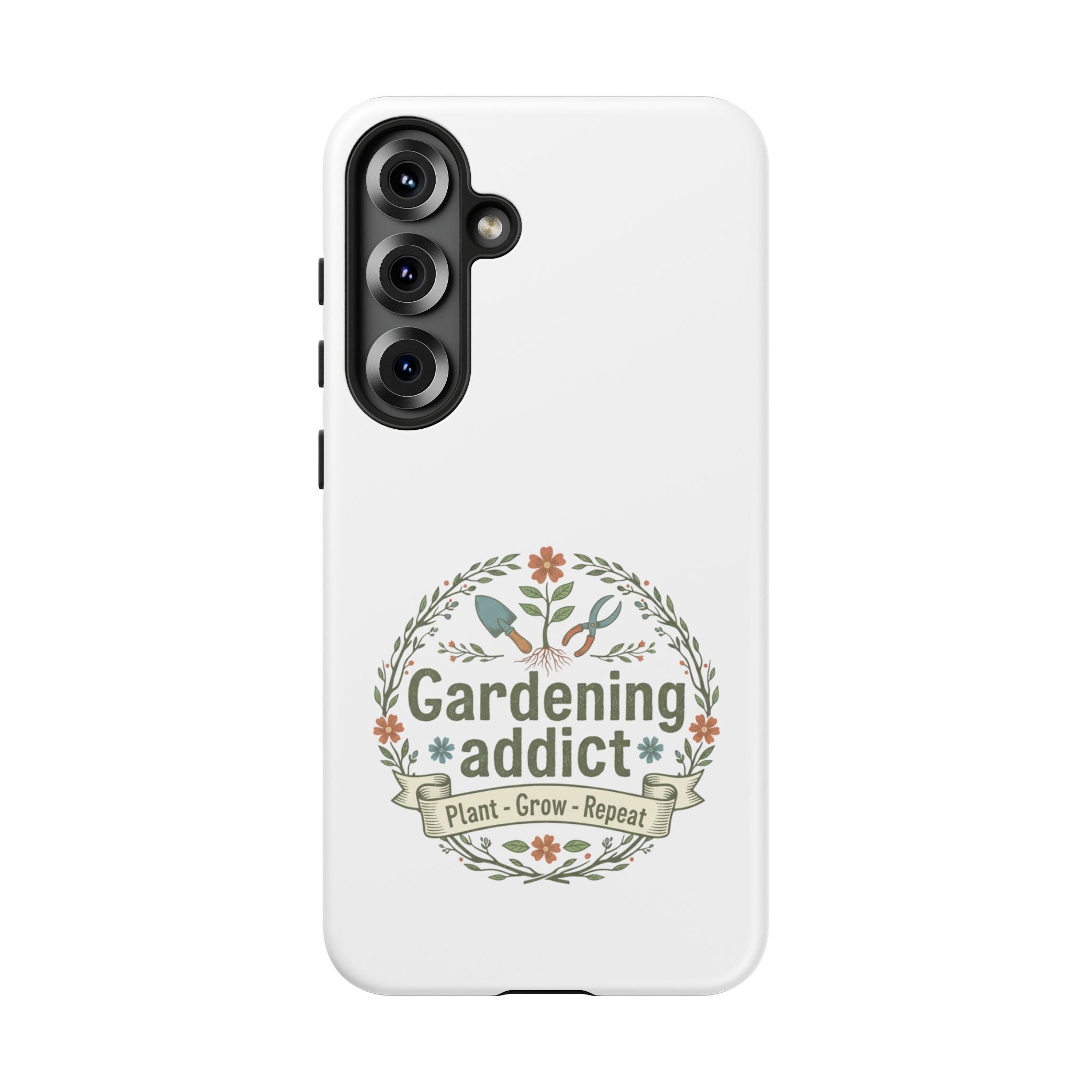 Phone Case — Gardening Addict "Plant • Grow • Repeat" Floral Garden Phone Cover