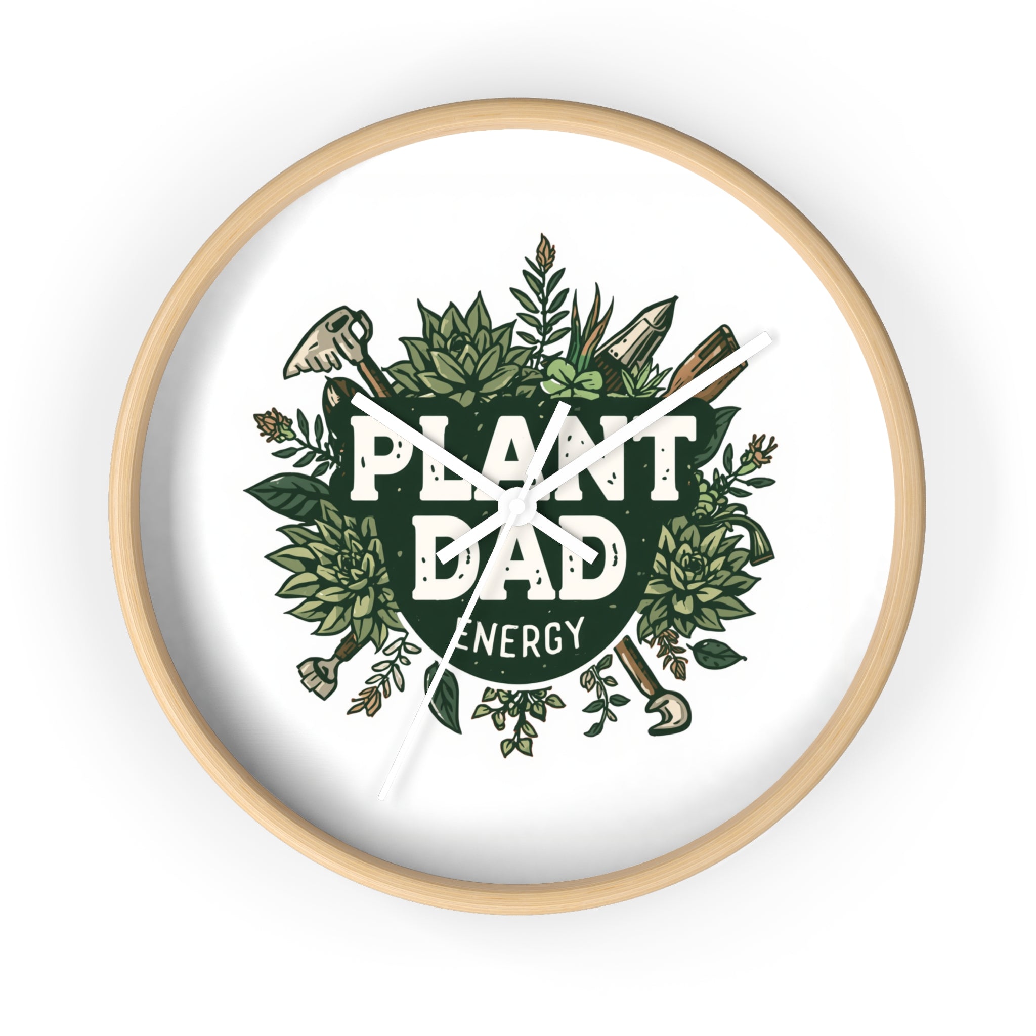 Plant Dad Energy Wall Clock — Botanical Succulent Garden Clock for Plant Lovers
